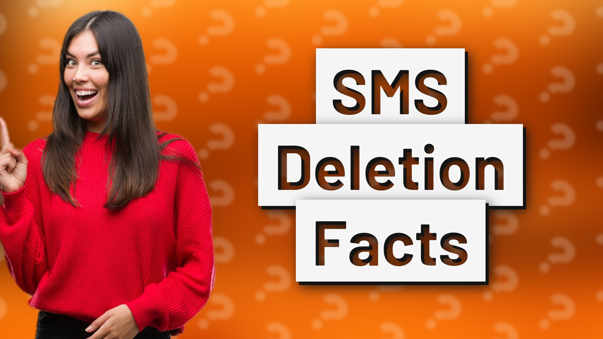SMS Deletion Facts
