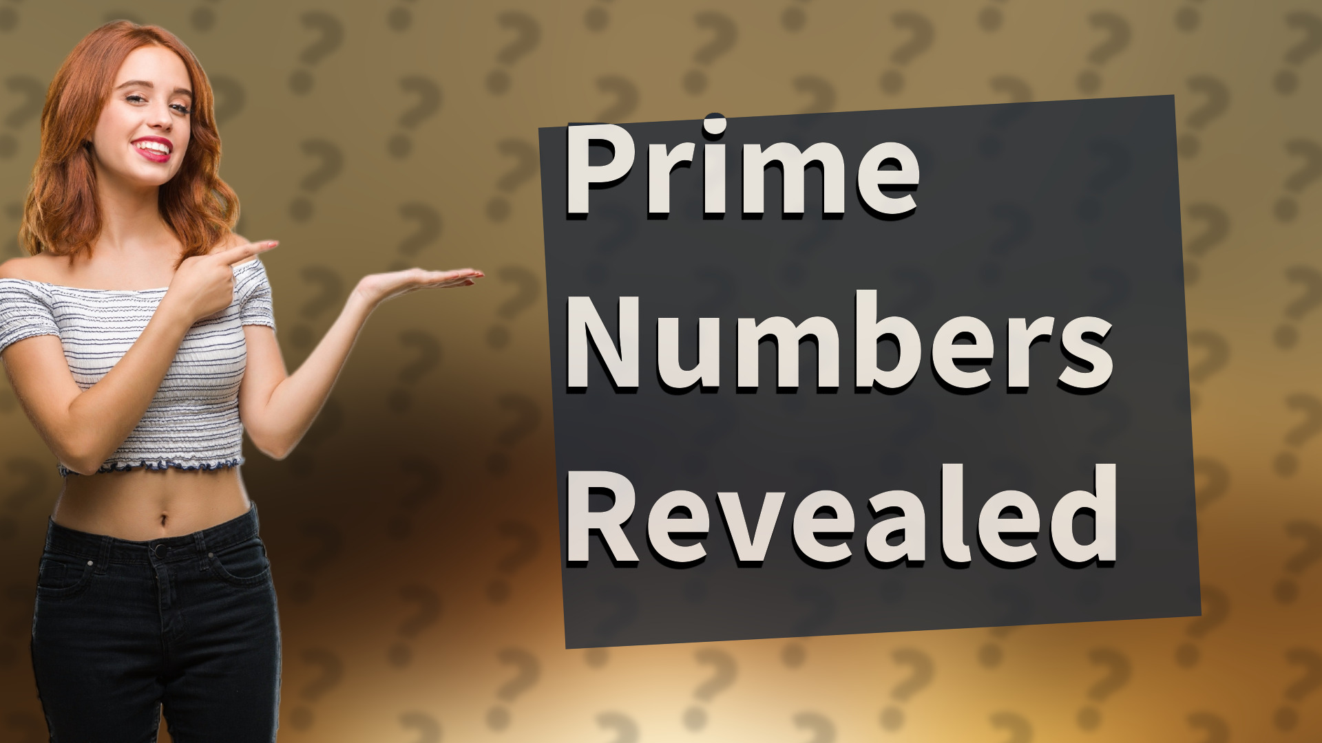 Prime Numbers Revealed