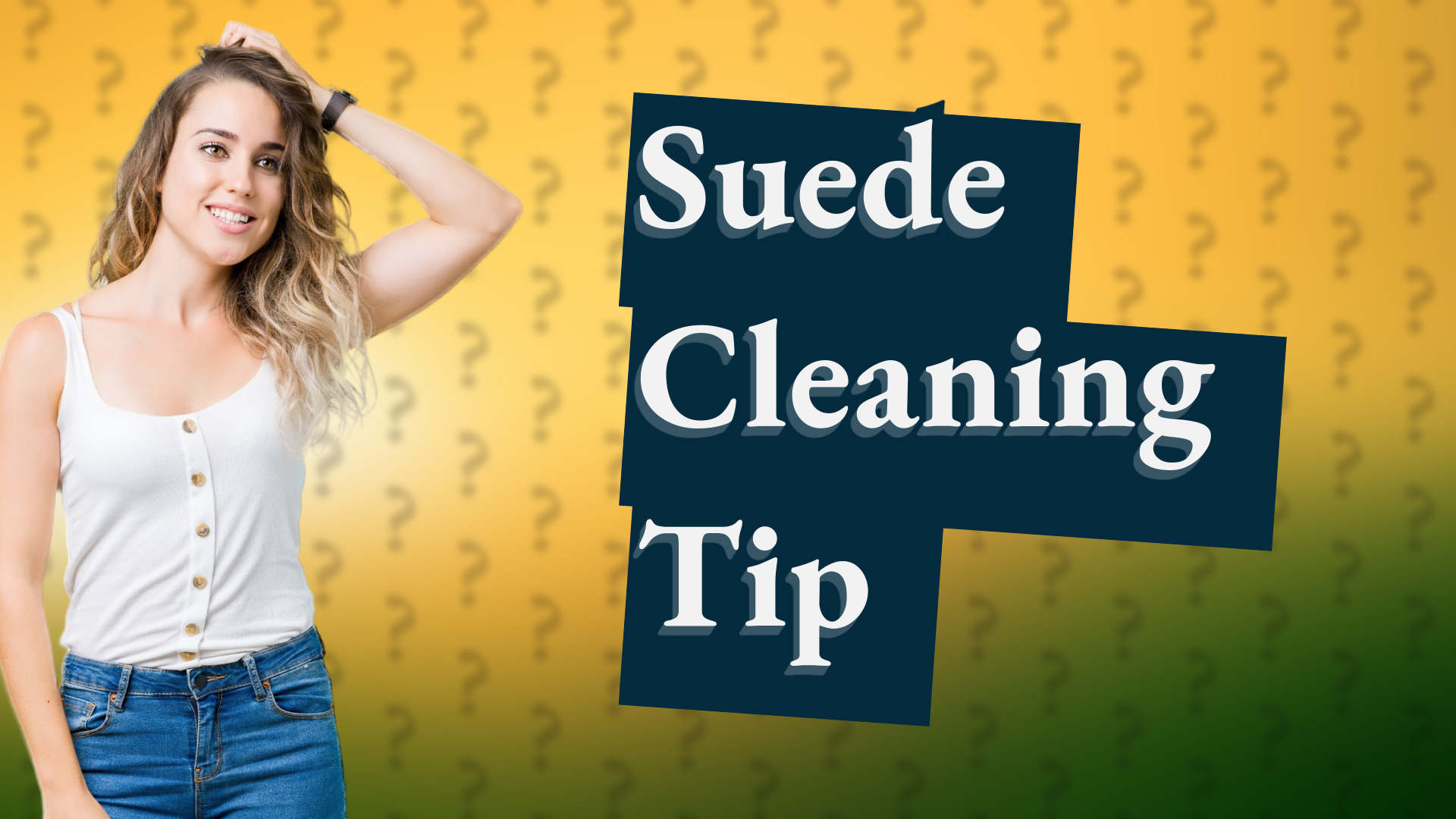 Suede Cleaning Tip