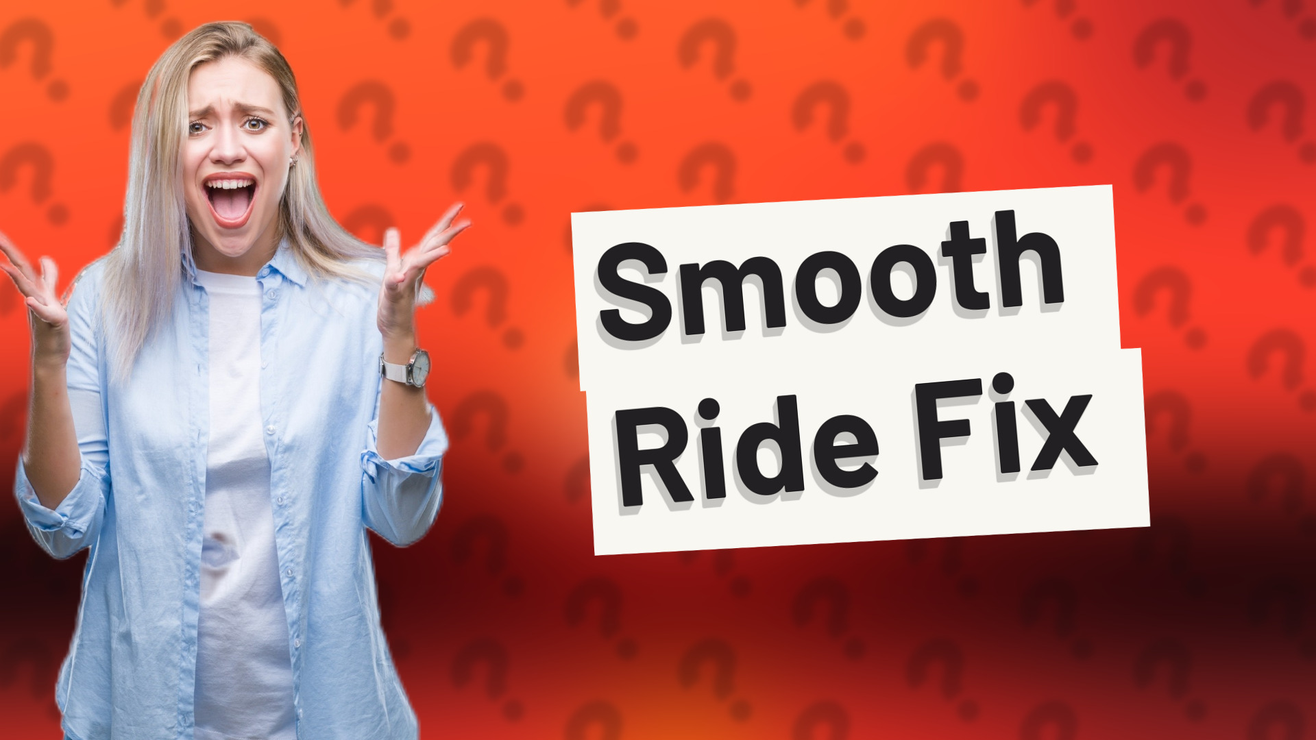 Smooth Ride Fix