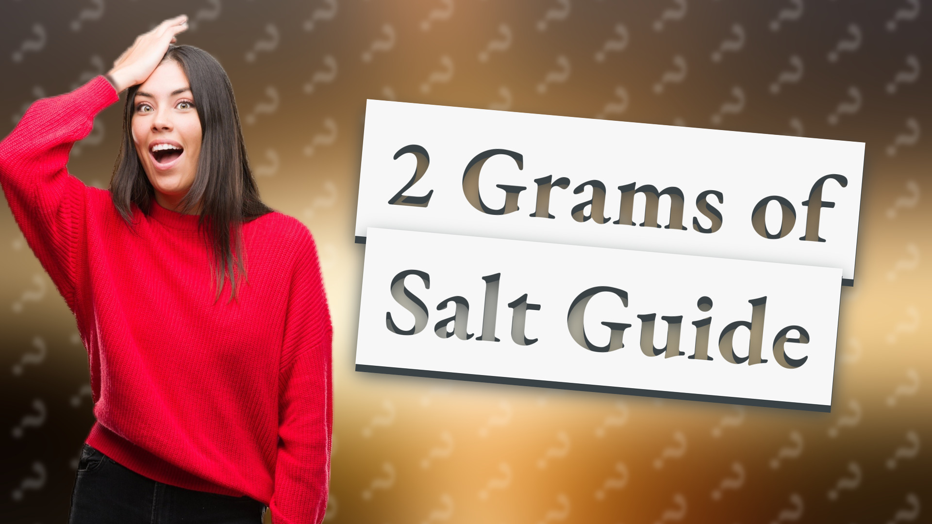 2 Grams of Salt Guide