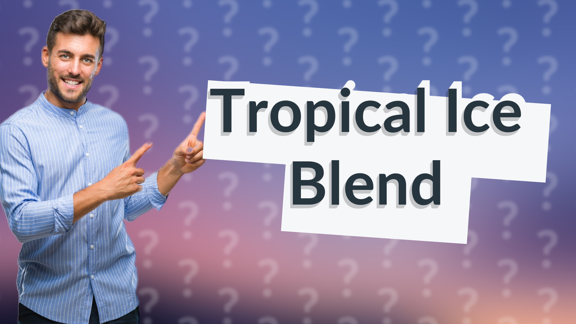 Tropical Ice Blend