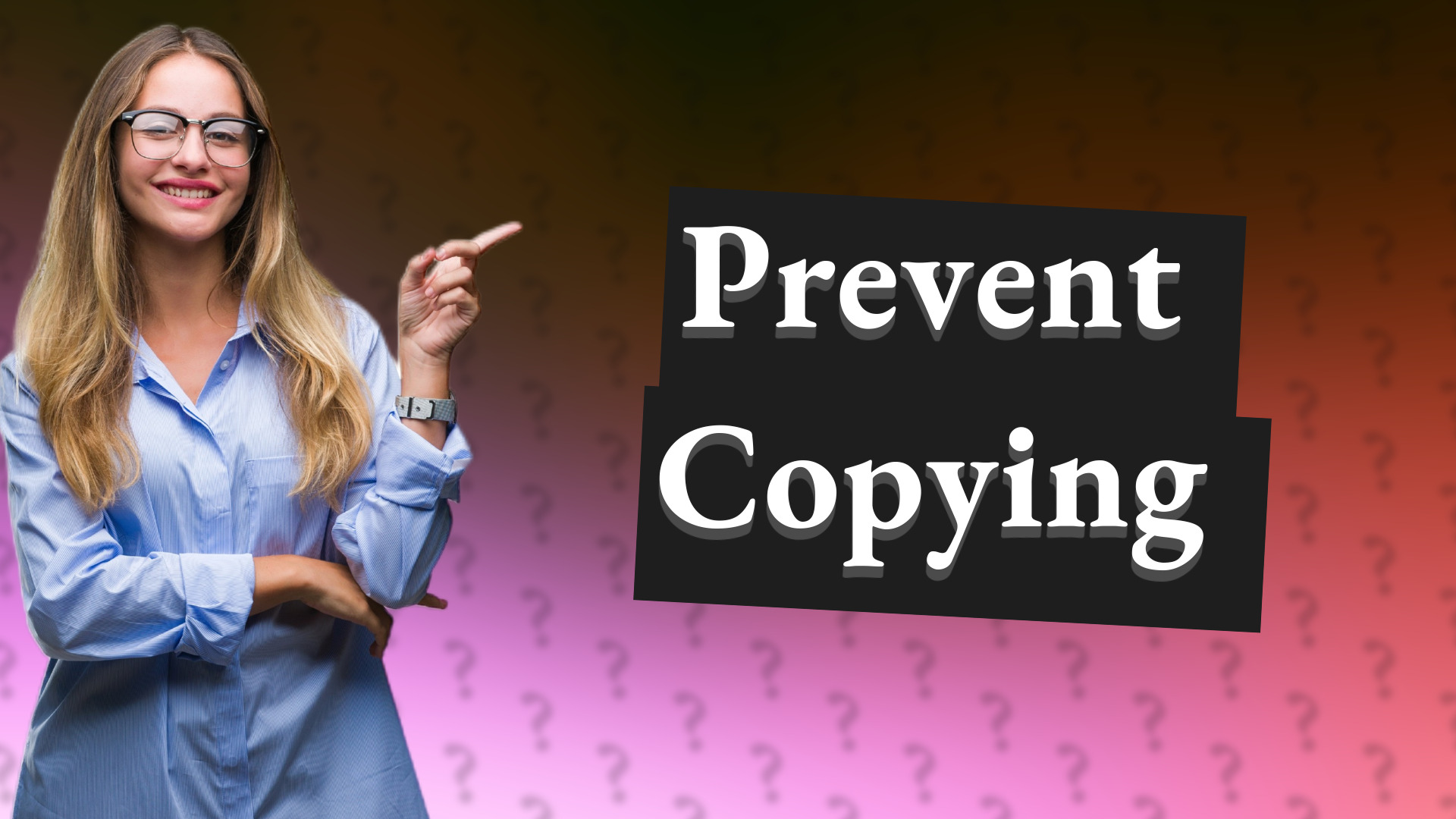 Prevent Copying