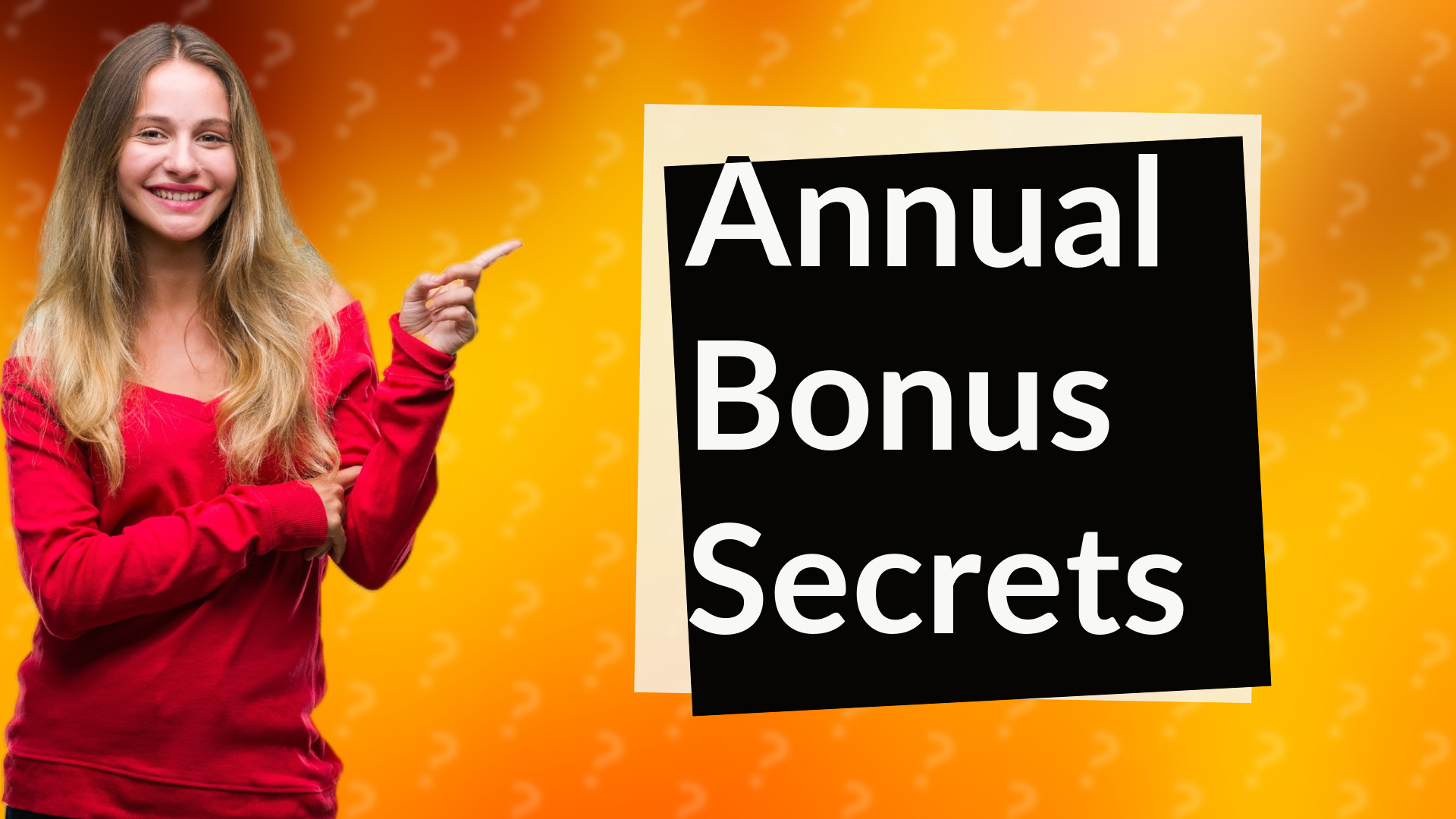Annual Bonus Secrets