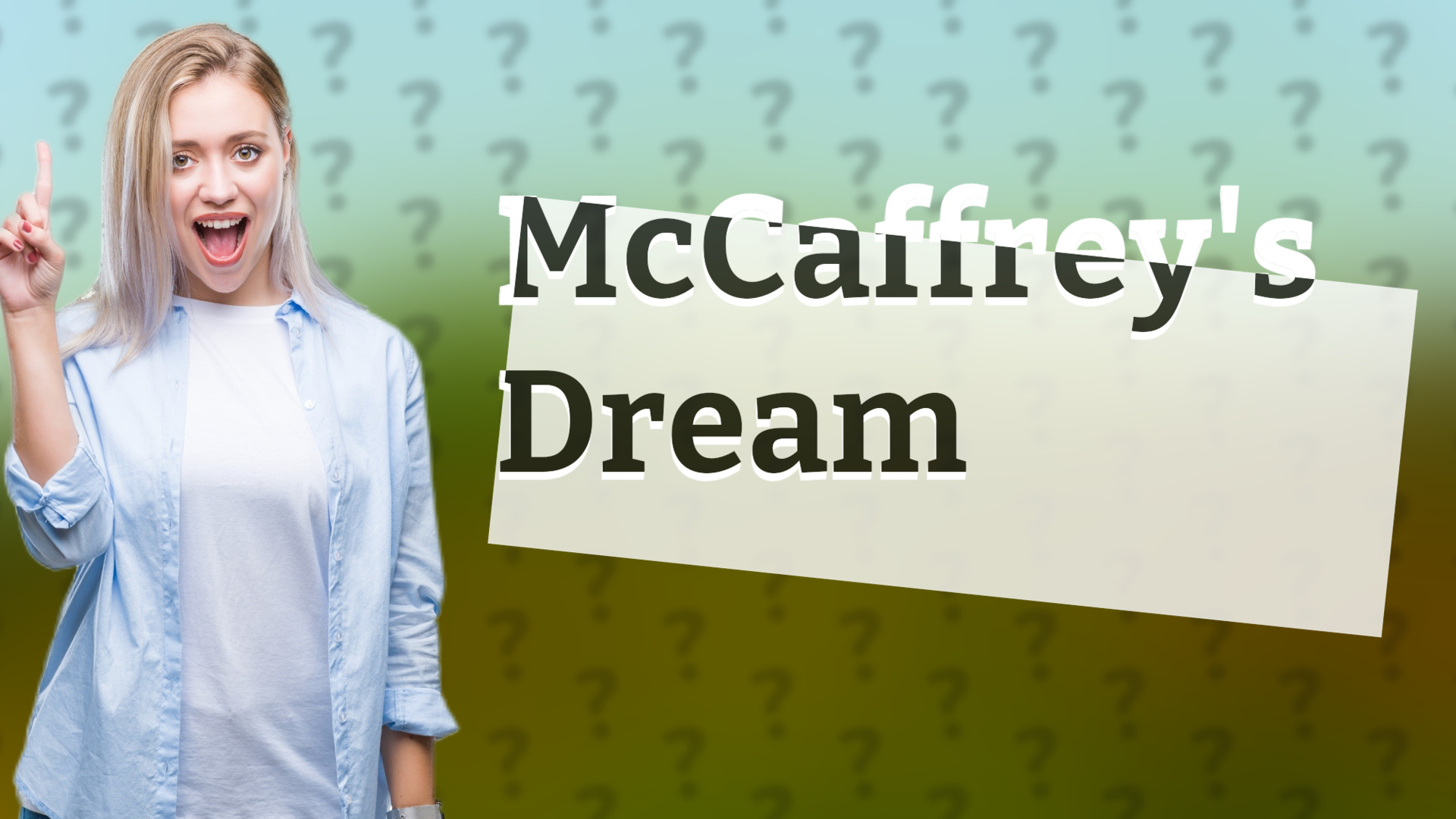 McCaffrey's Dream