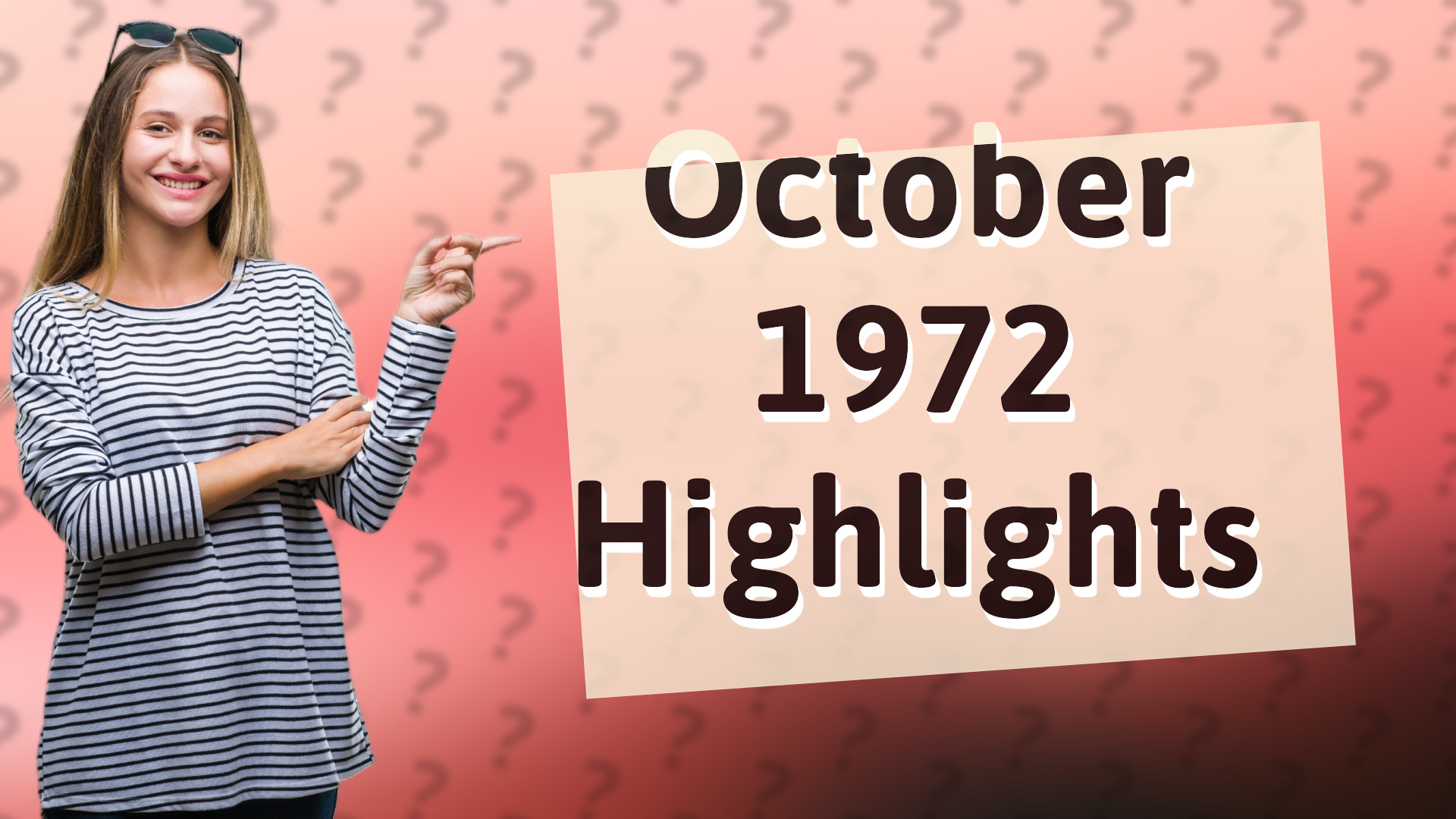October 1972 Highlights