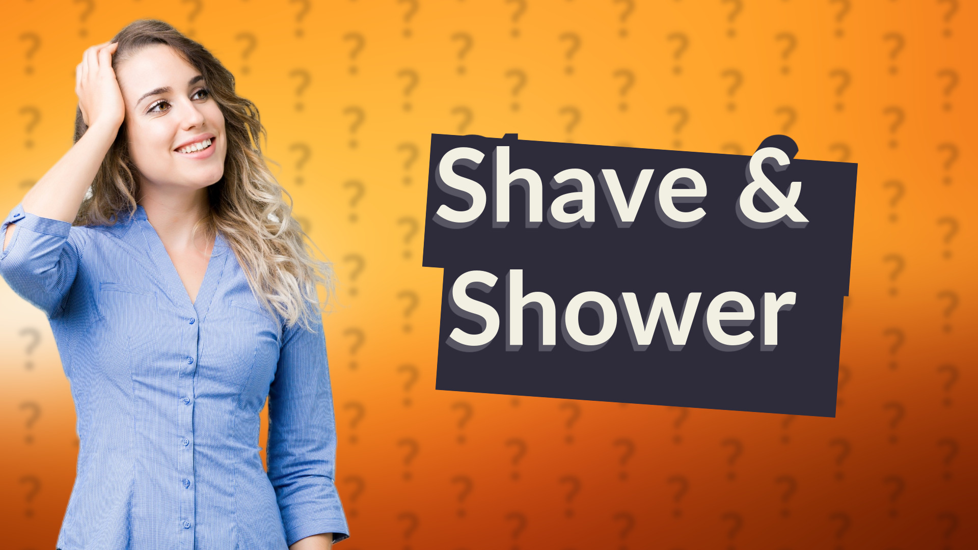 Shave & Shower