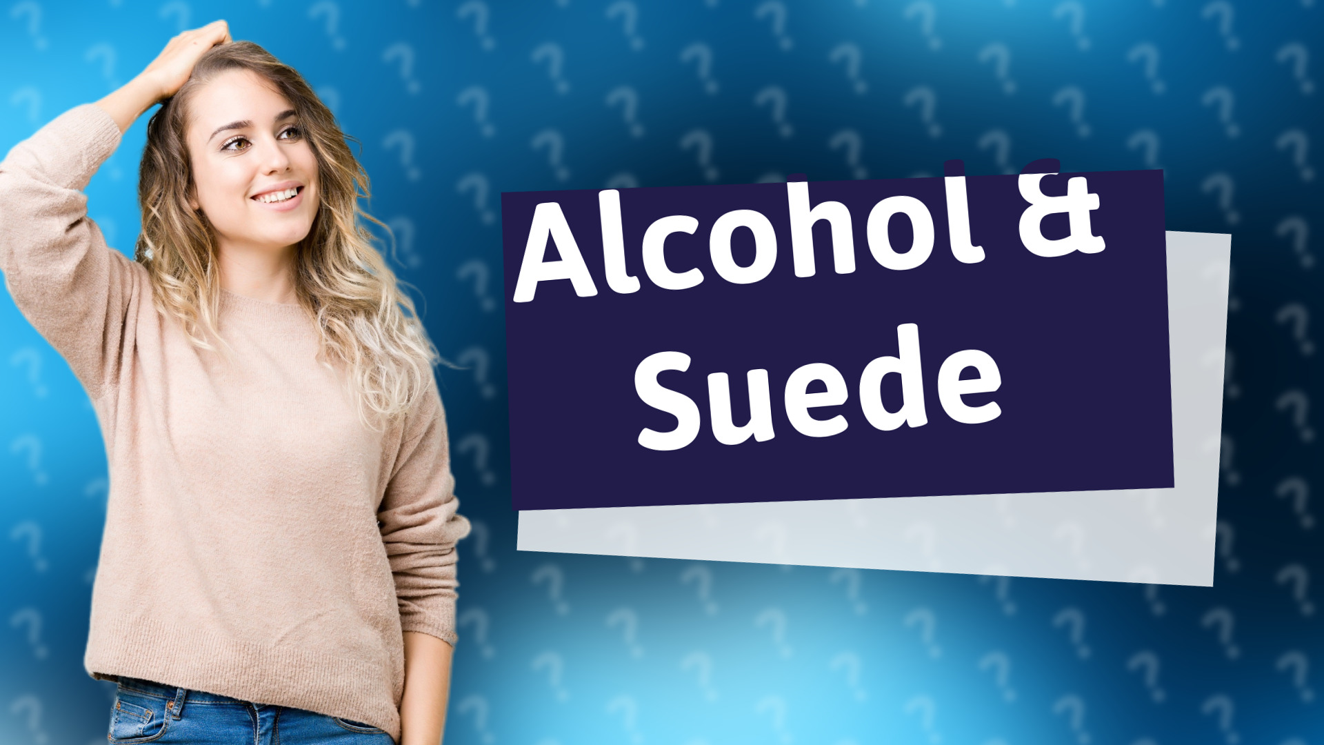 Alcohol & Suede