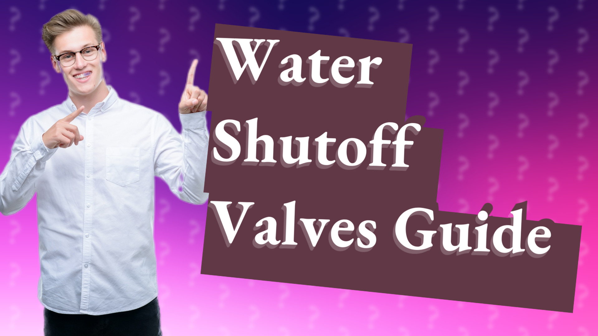 Water Shutoff Valves Guide