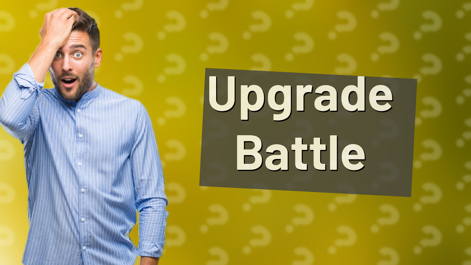 Upgrade Battle