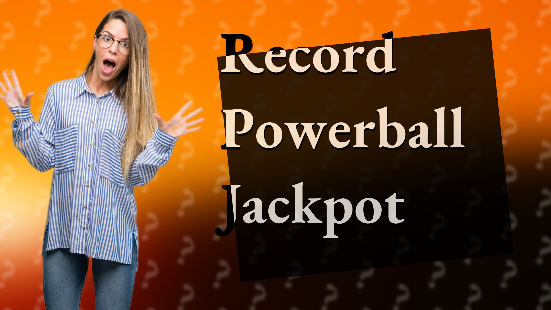 Record Powerball Jackpot