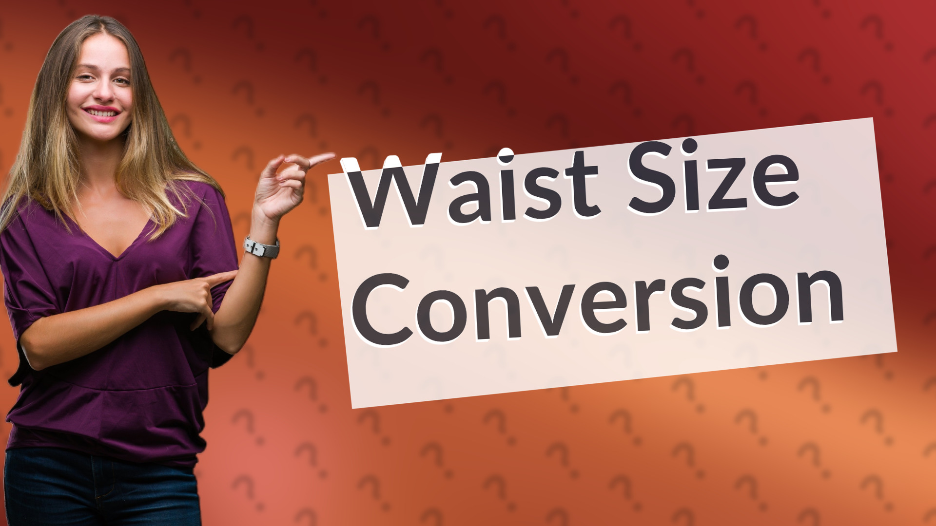 Waist Size Conversion