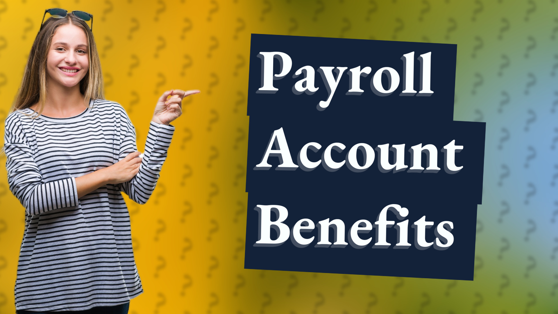Payroll Account Benefits