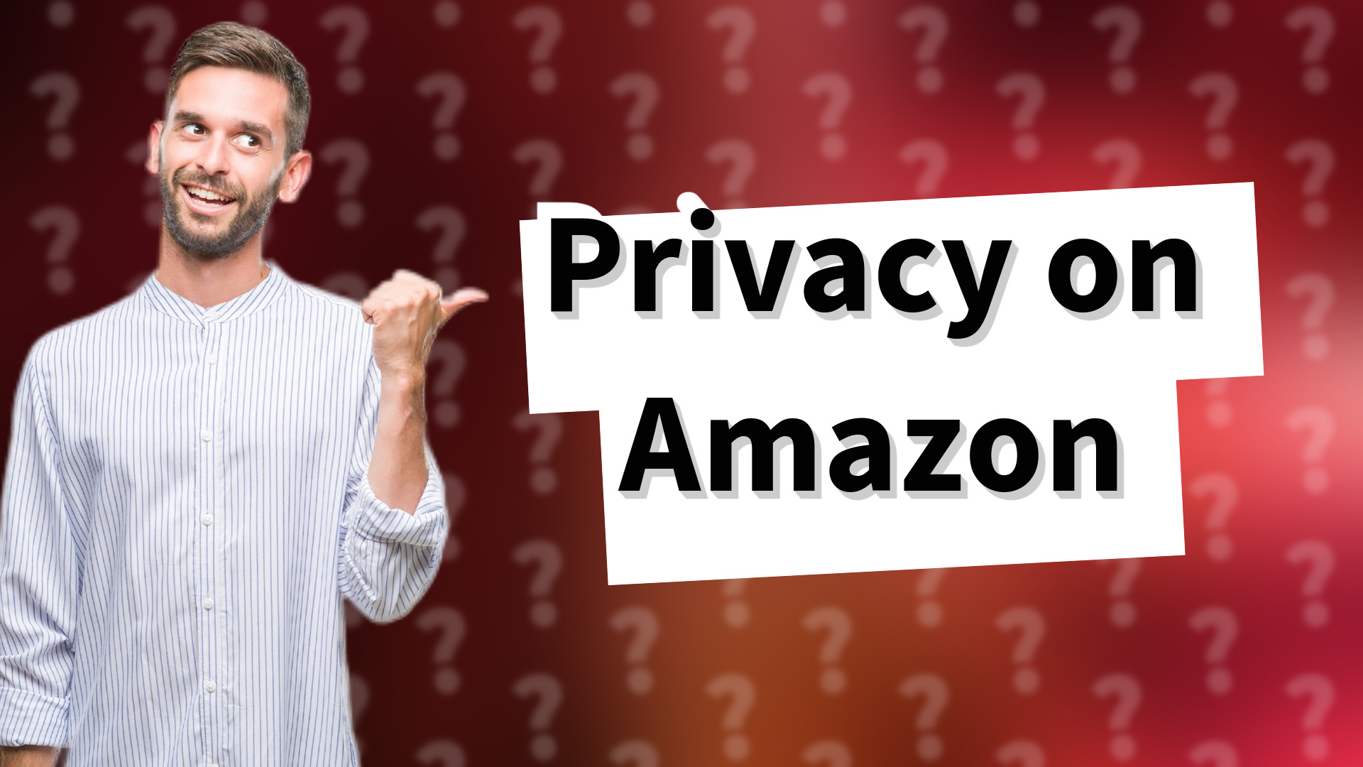 Privacy on Amazon