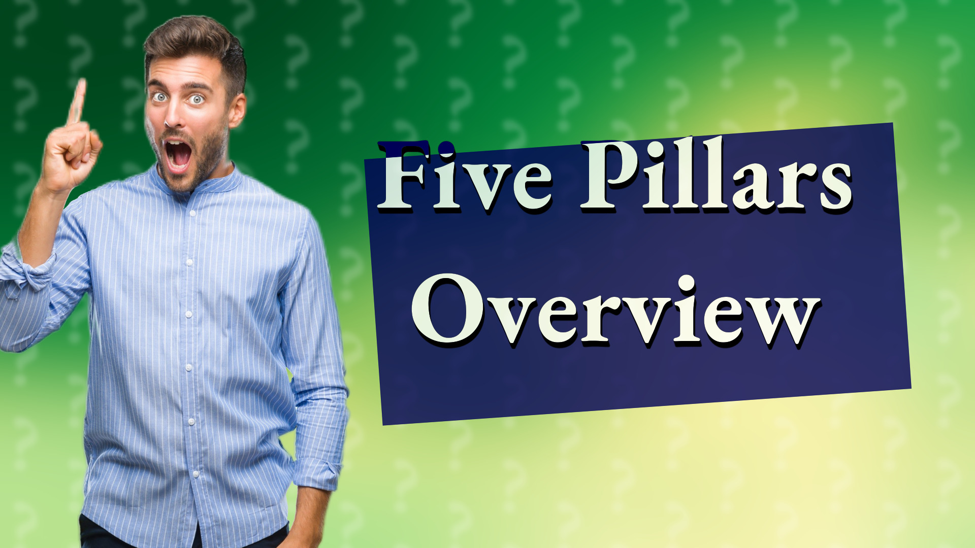 Five Pillars Overview