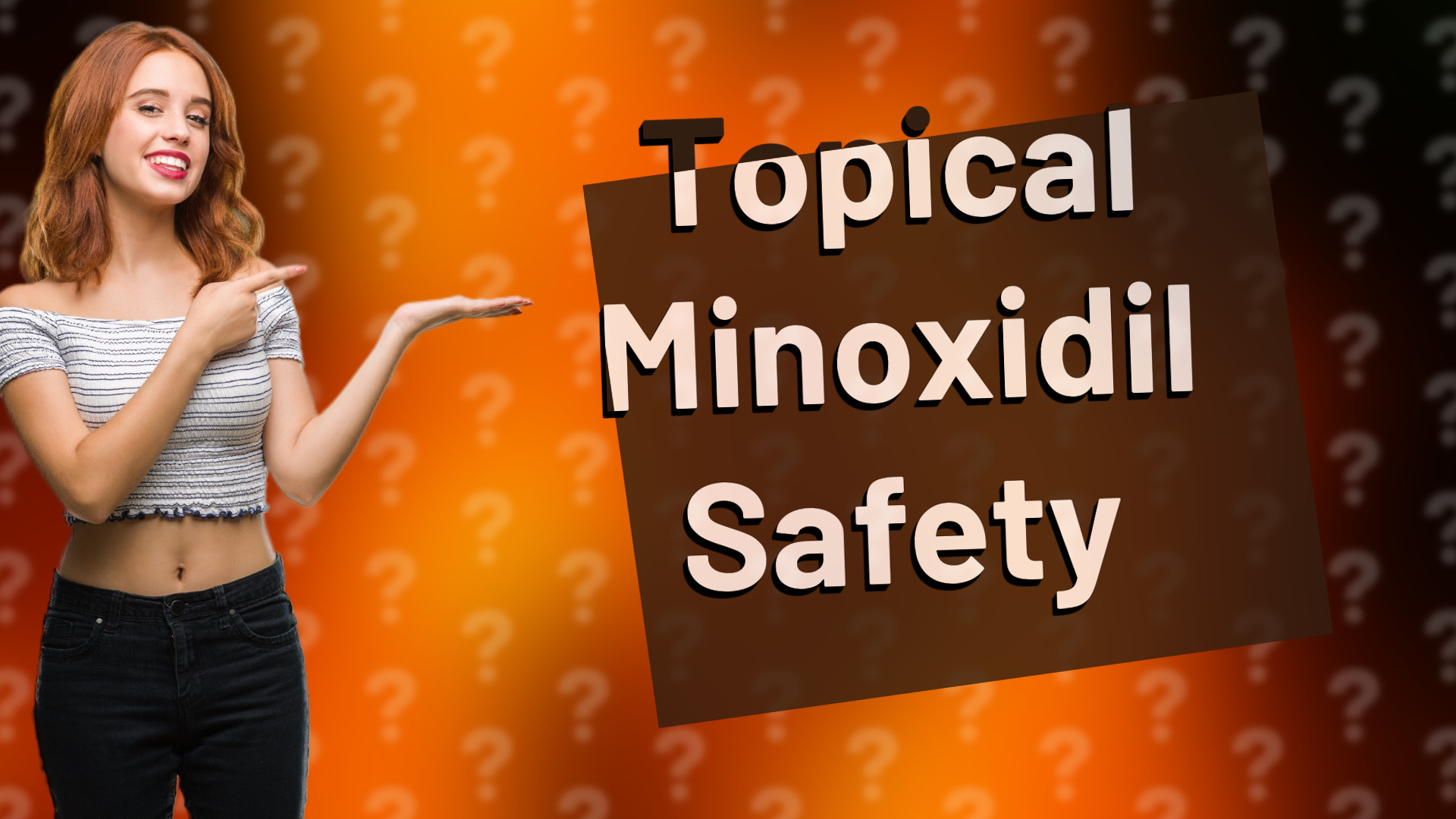 Topical Minoxidil Safety