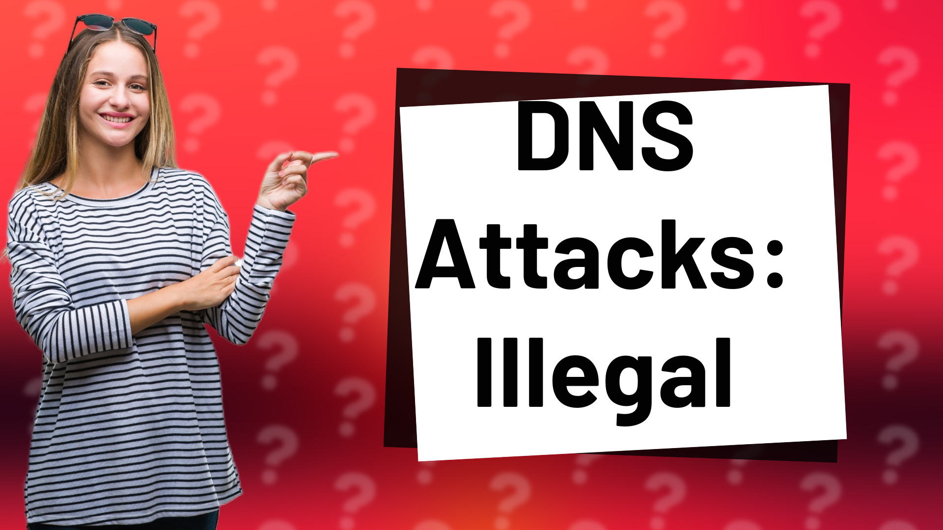 DNS Attacks: Illegal