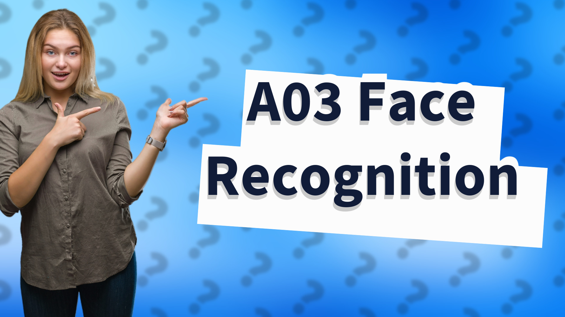 A03 Face Recognition