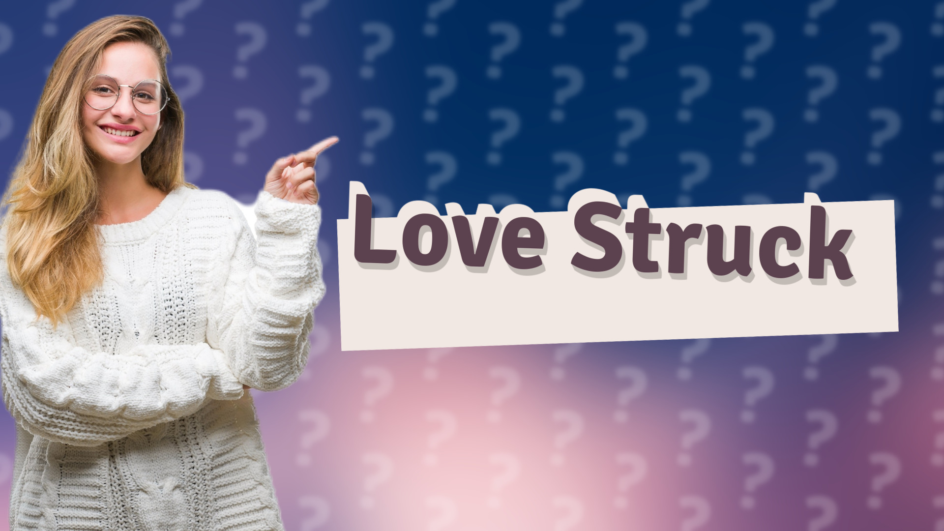 Love Struck