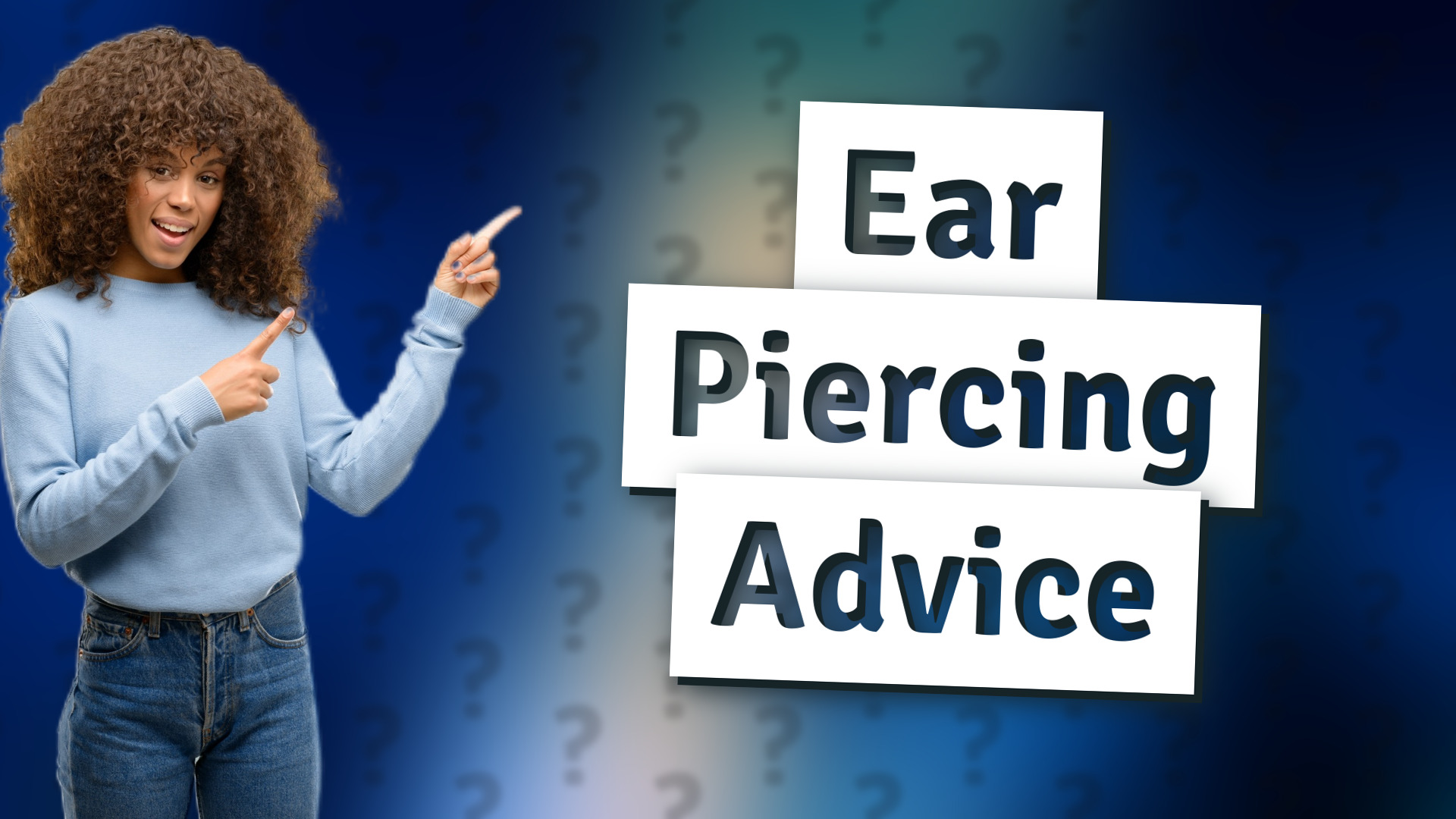 Ear Piercing Advice