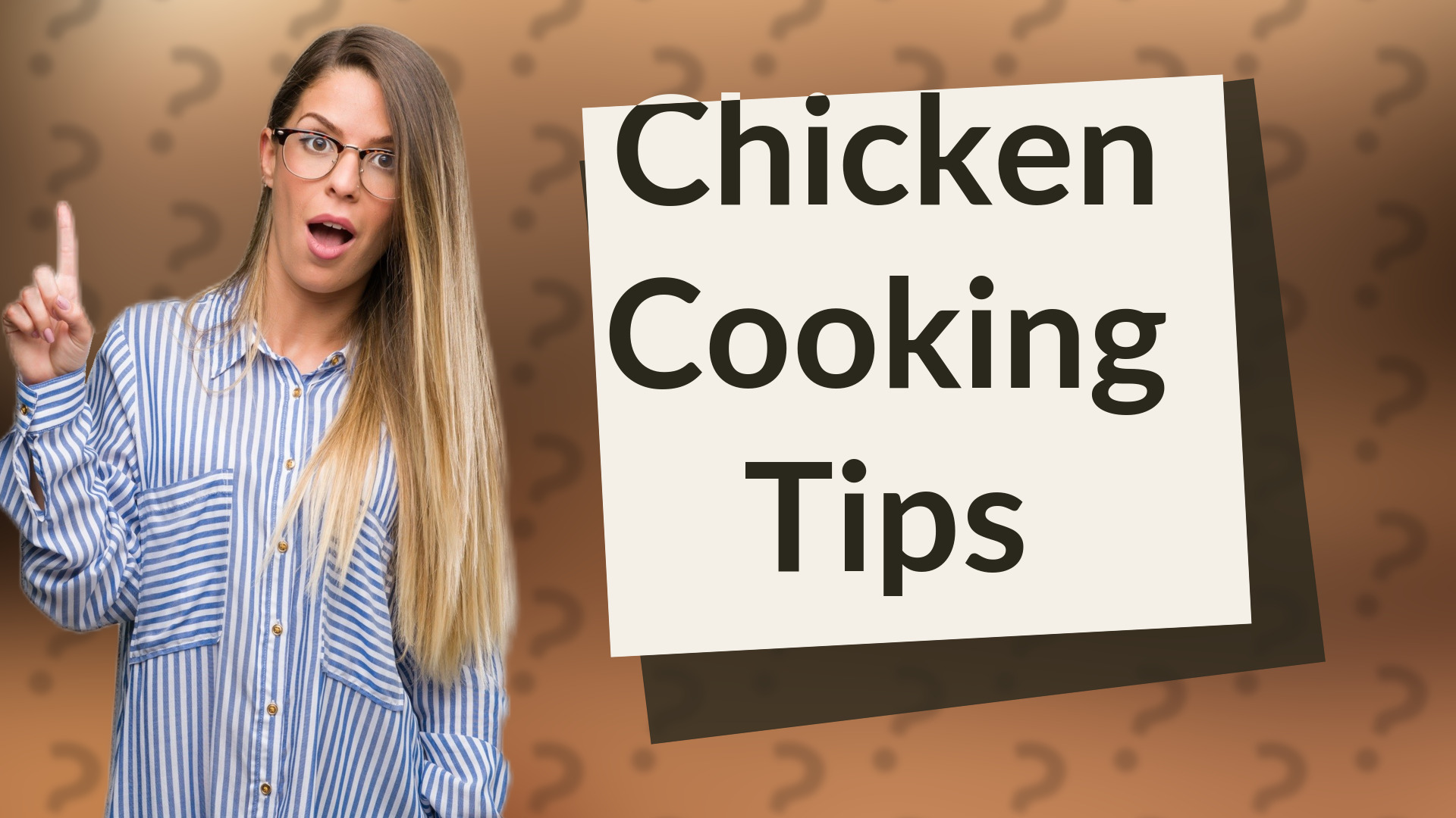 Chicken Cooking Tips