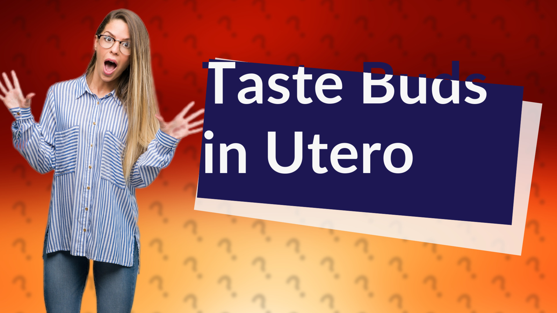 Taste Buds in Utero