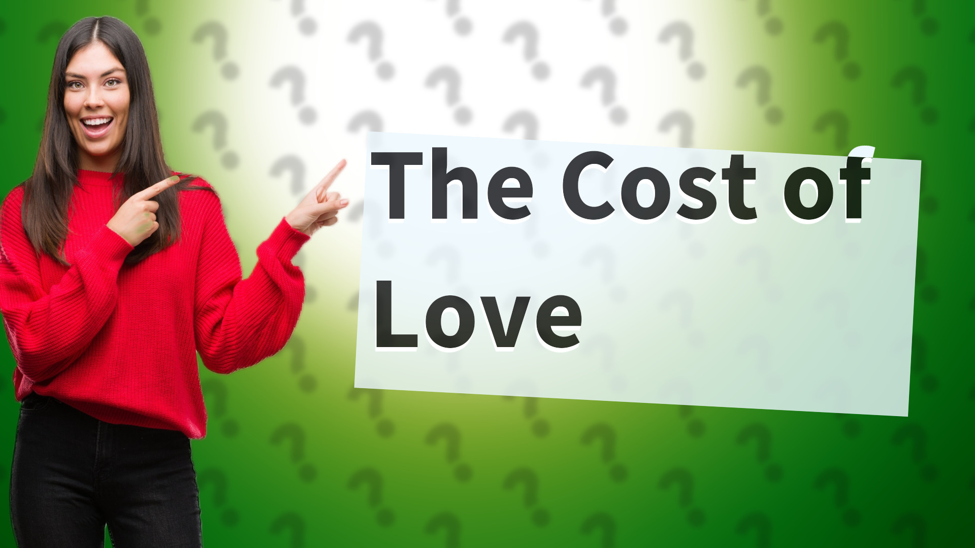 The Cost of Love