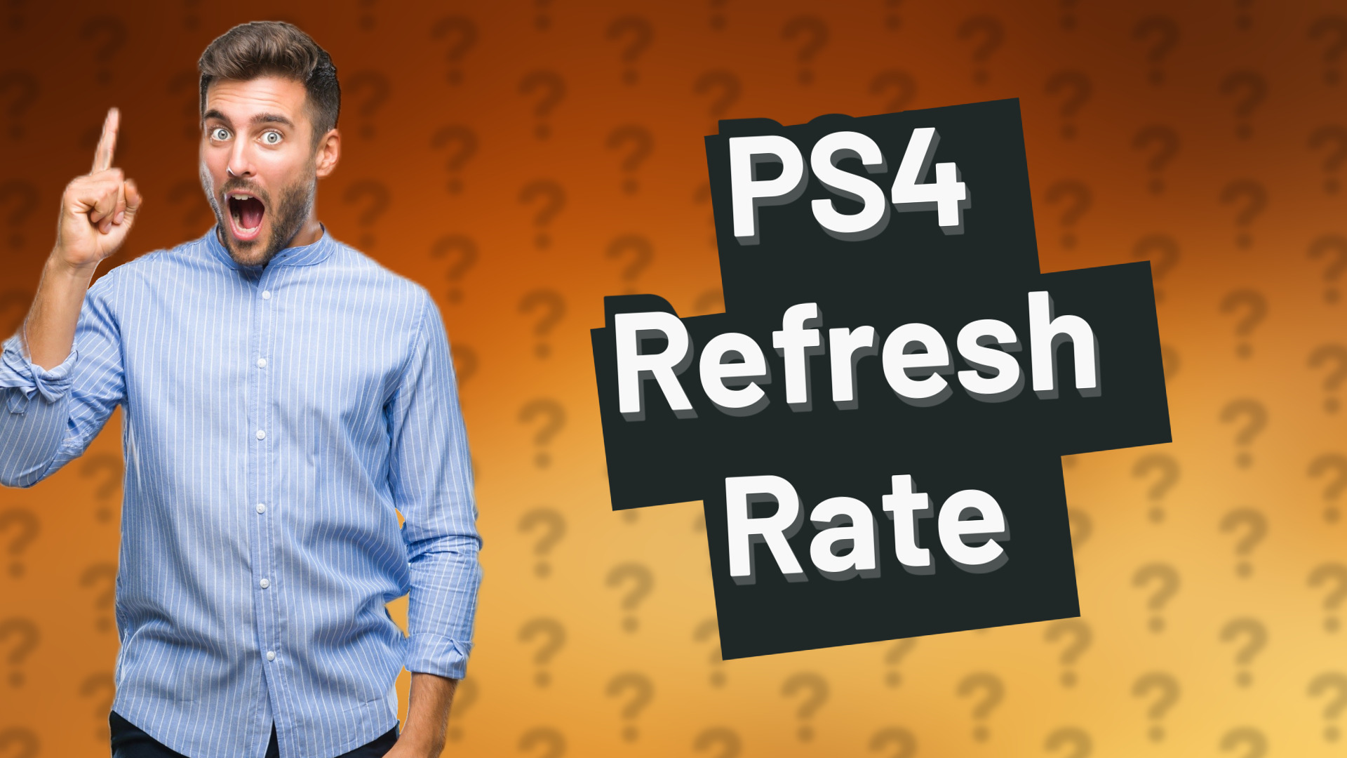 PS4 Refresh Rate