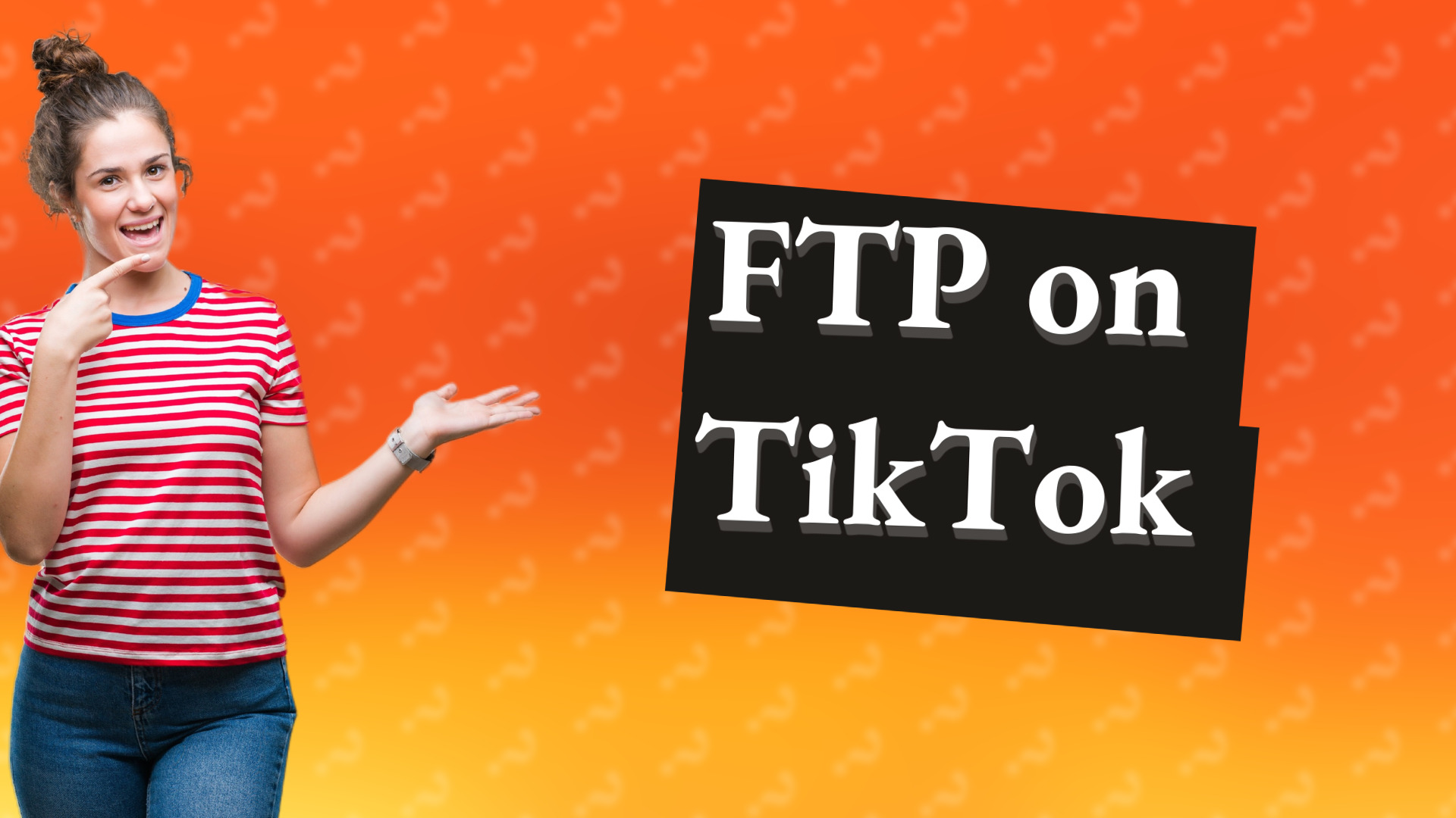 FTP on TikTok