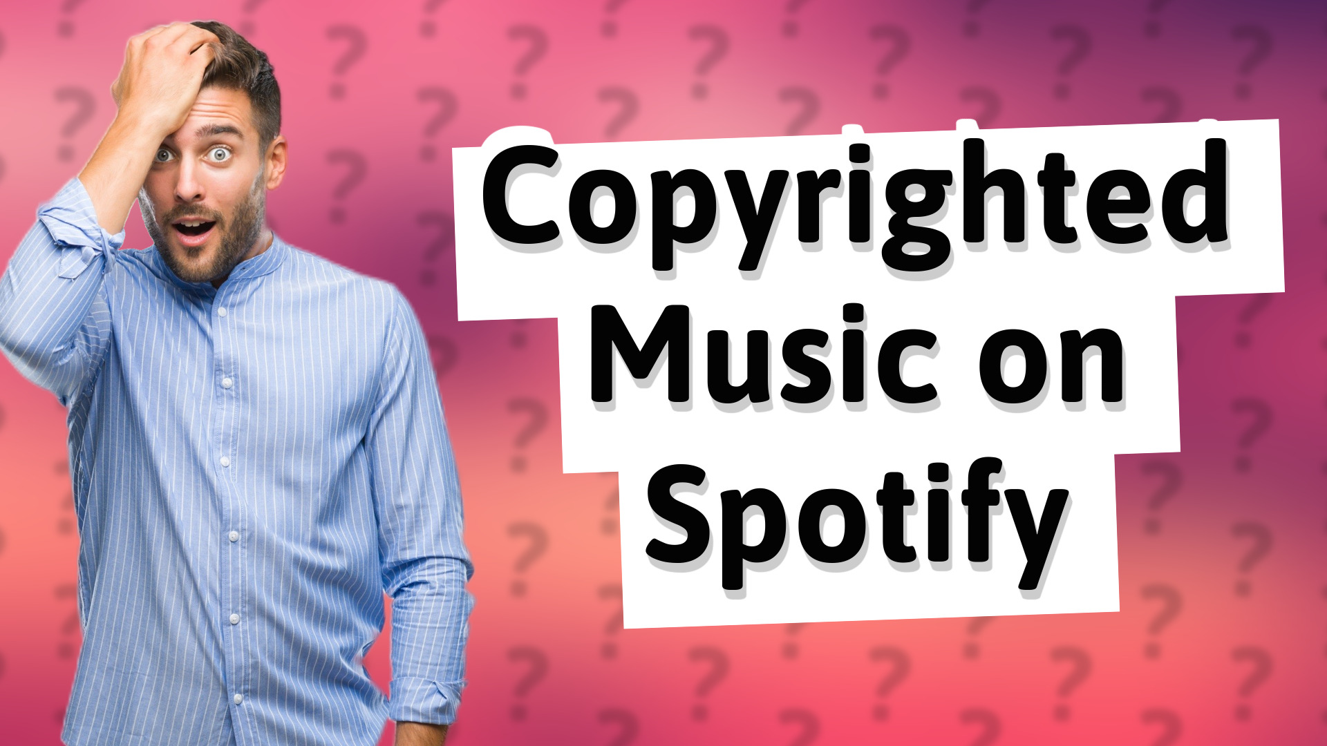 Copyrighted Music on Spotify