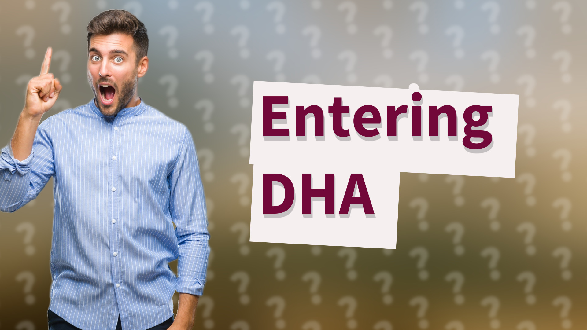 Entering DHA