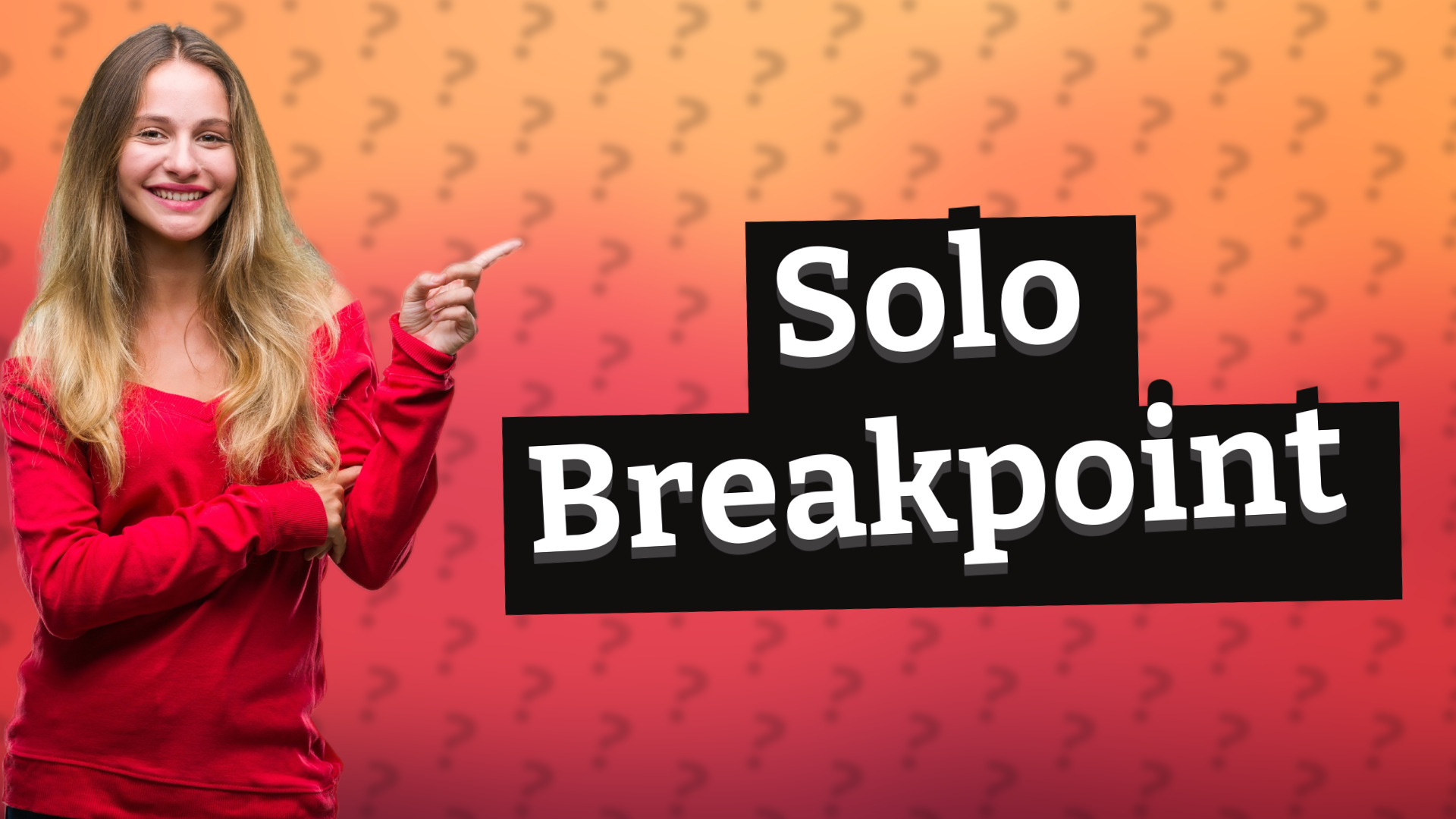 Solo Breakpoint