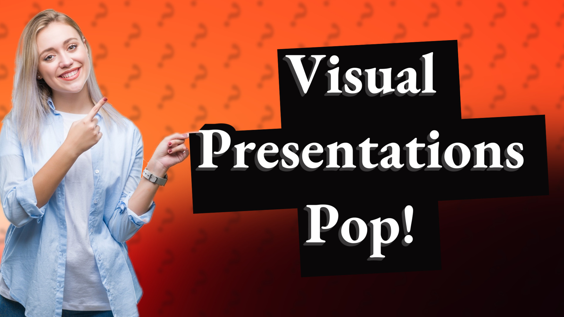 Visual Presentations Pop!