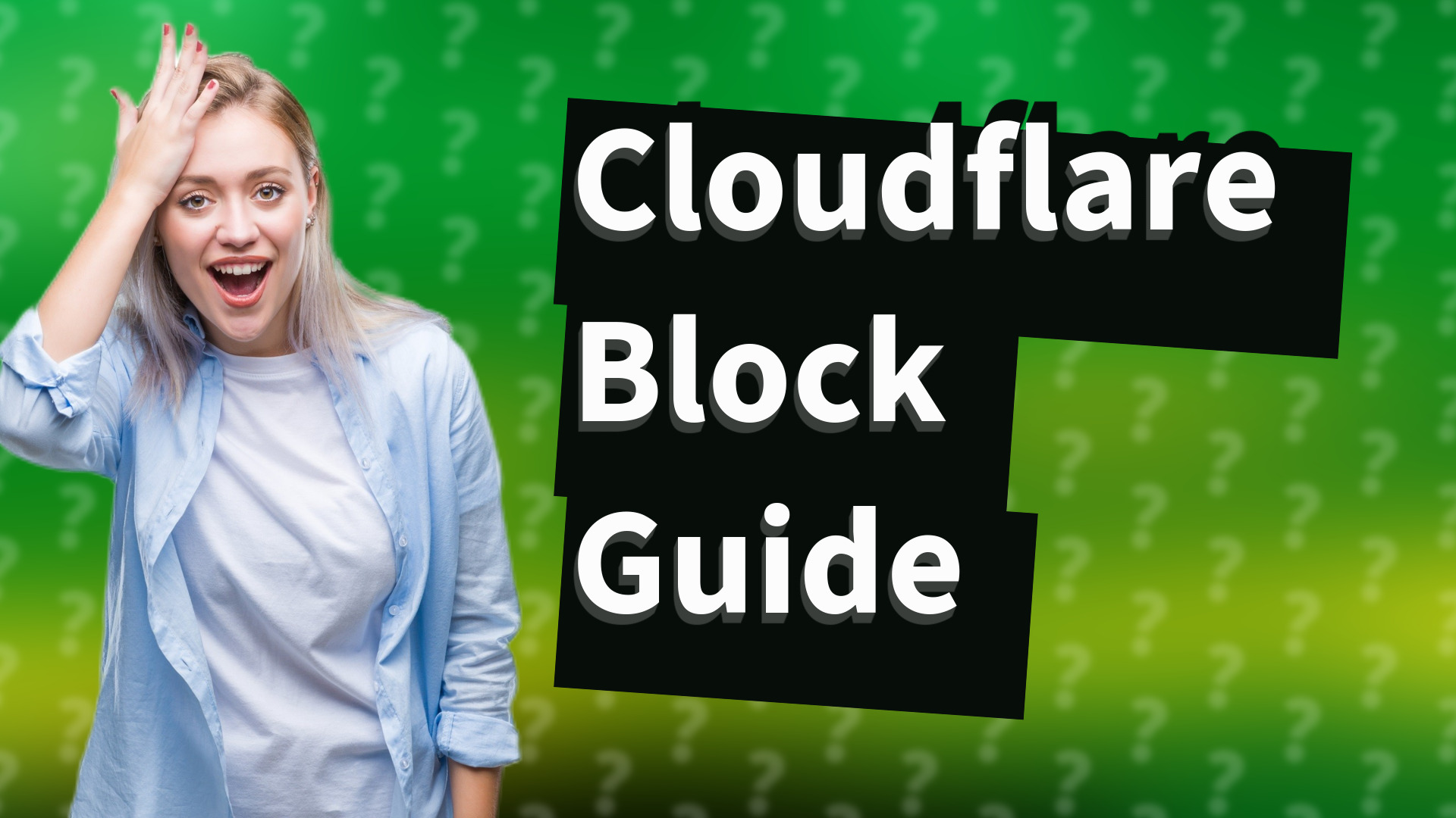 Cloudflare Block Guide