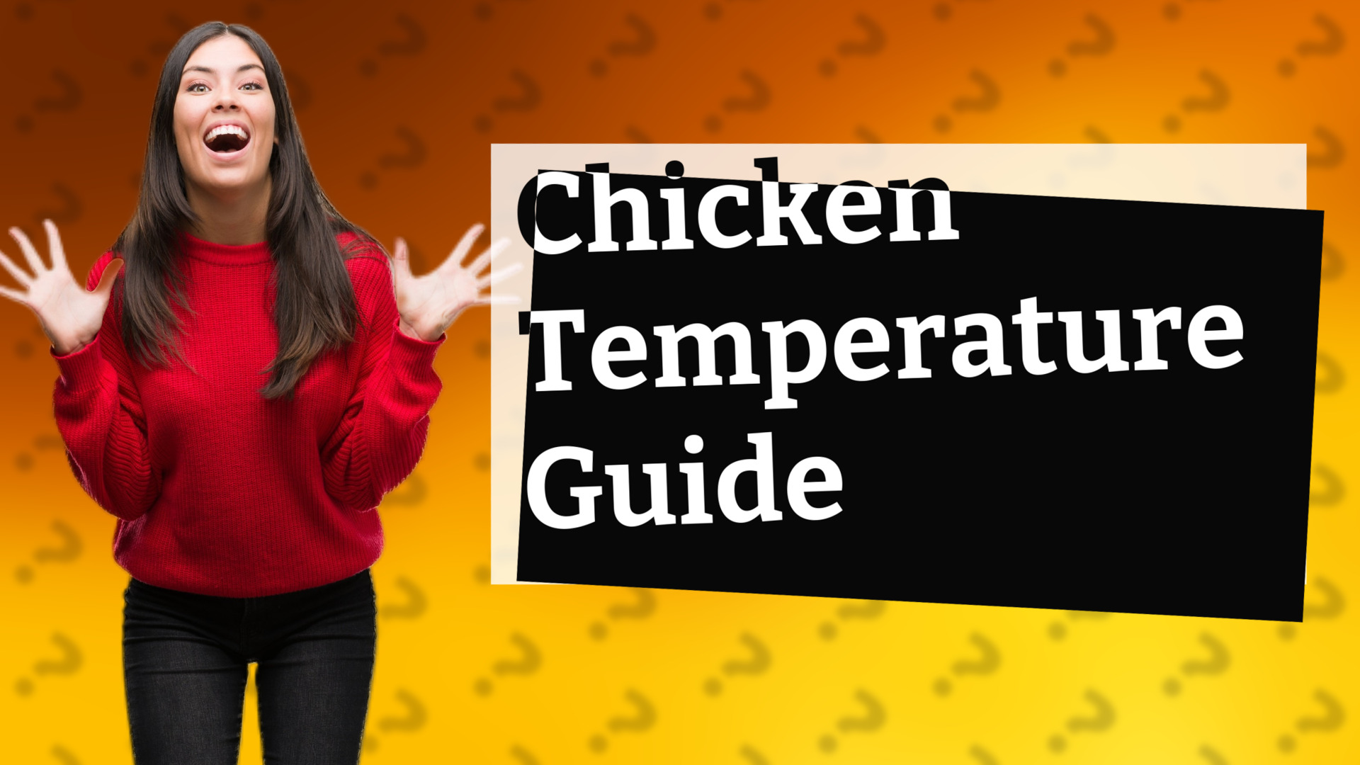 Chicken Temperature Guide