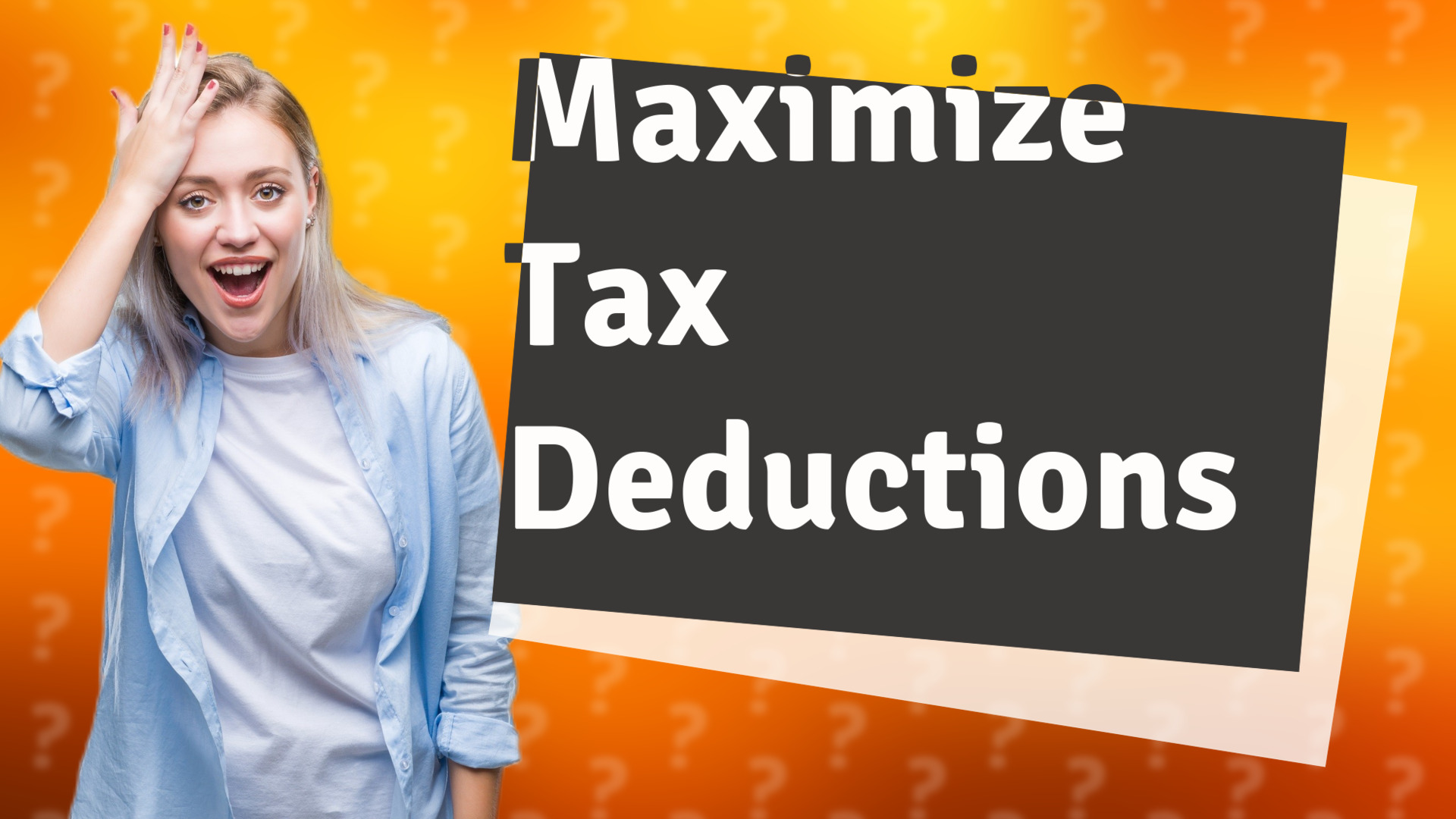 Maximize Tax Deductions