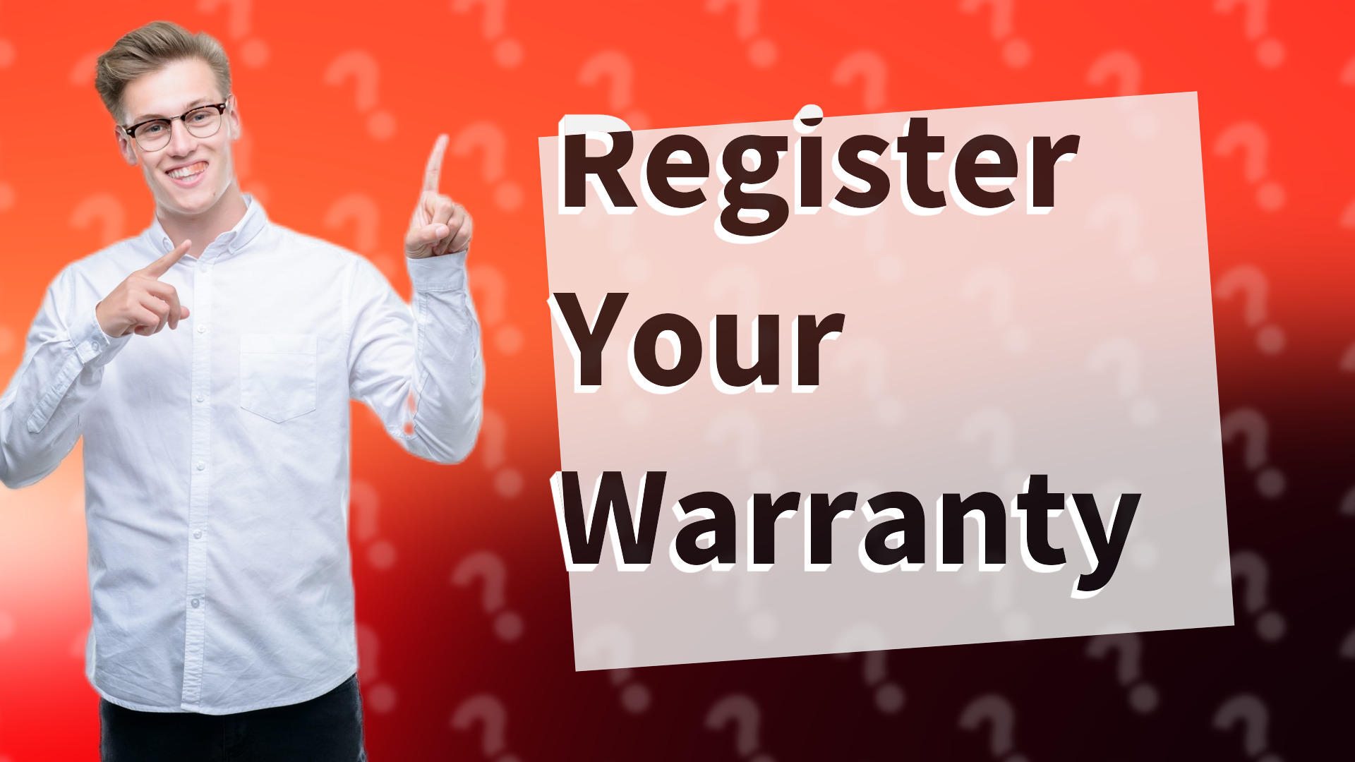 Register Your Warranty