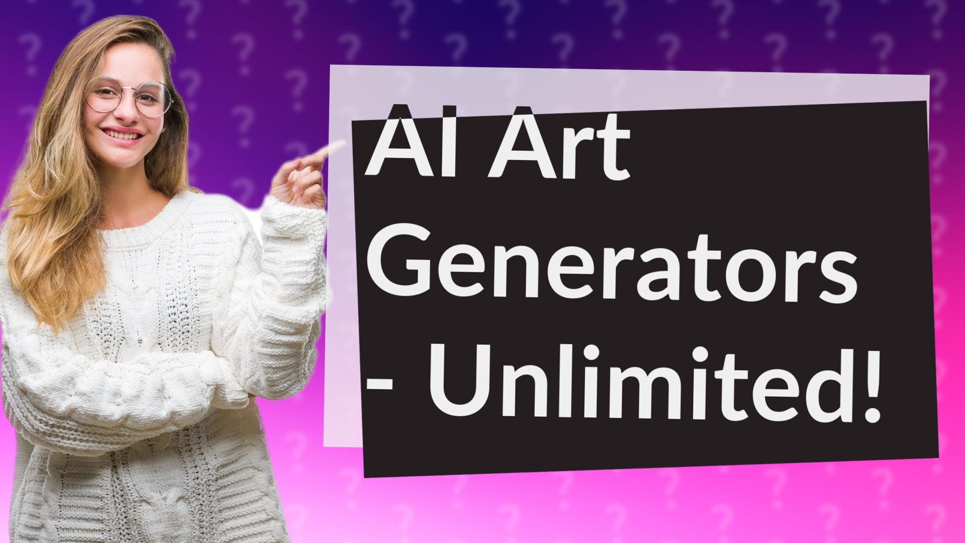 AI Art Generators - Unlimited!