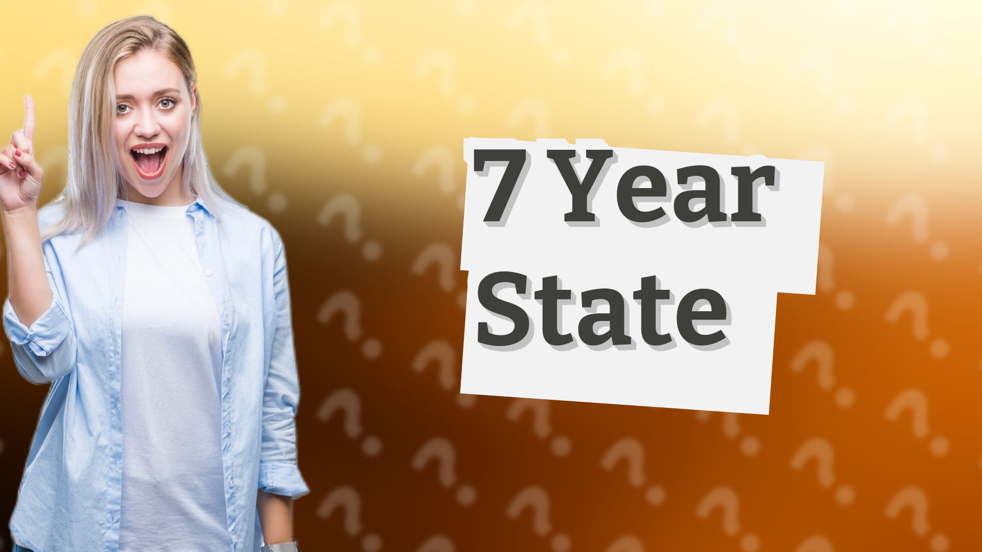 7 Year State