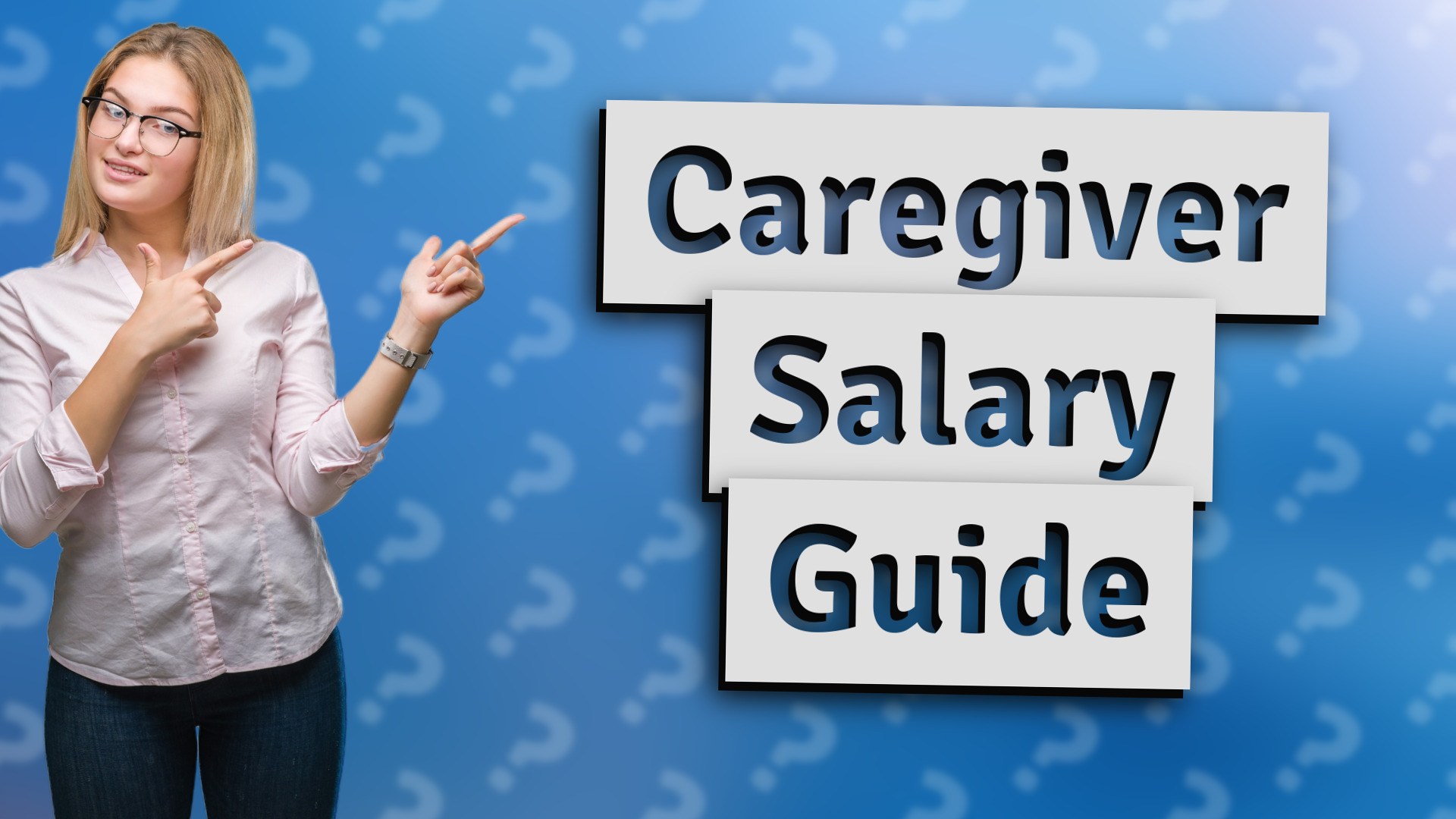 Caregiver Salary Guide