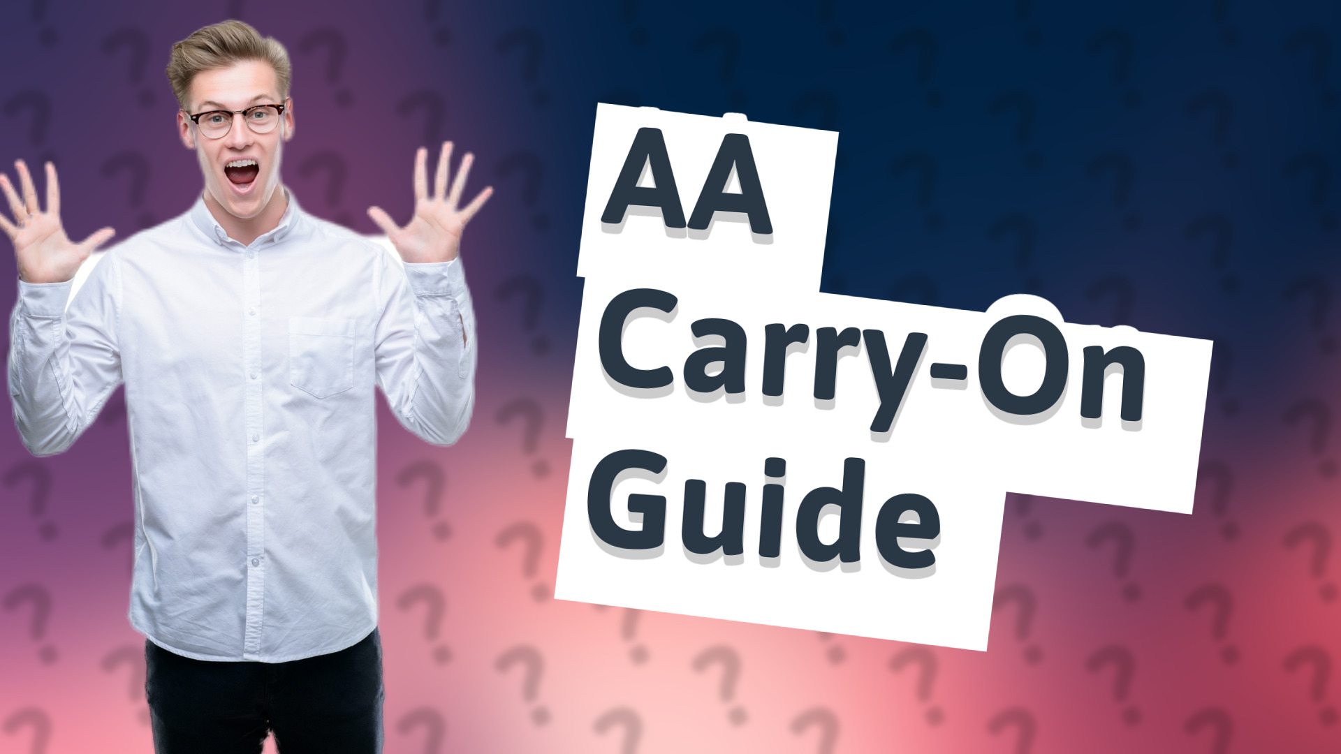 AA Carry-On Guide