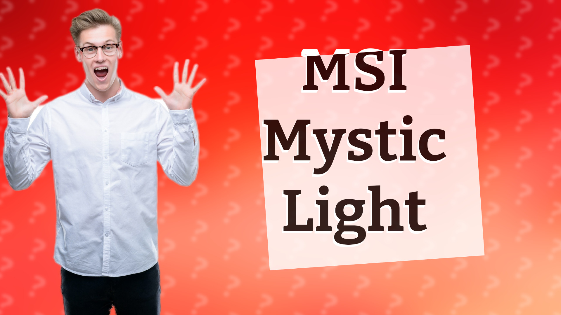 MSI Mystic Light