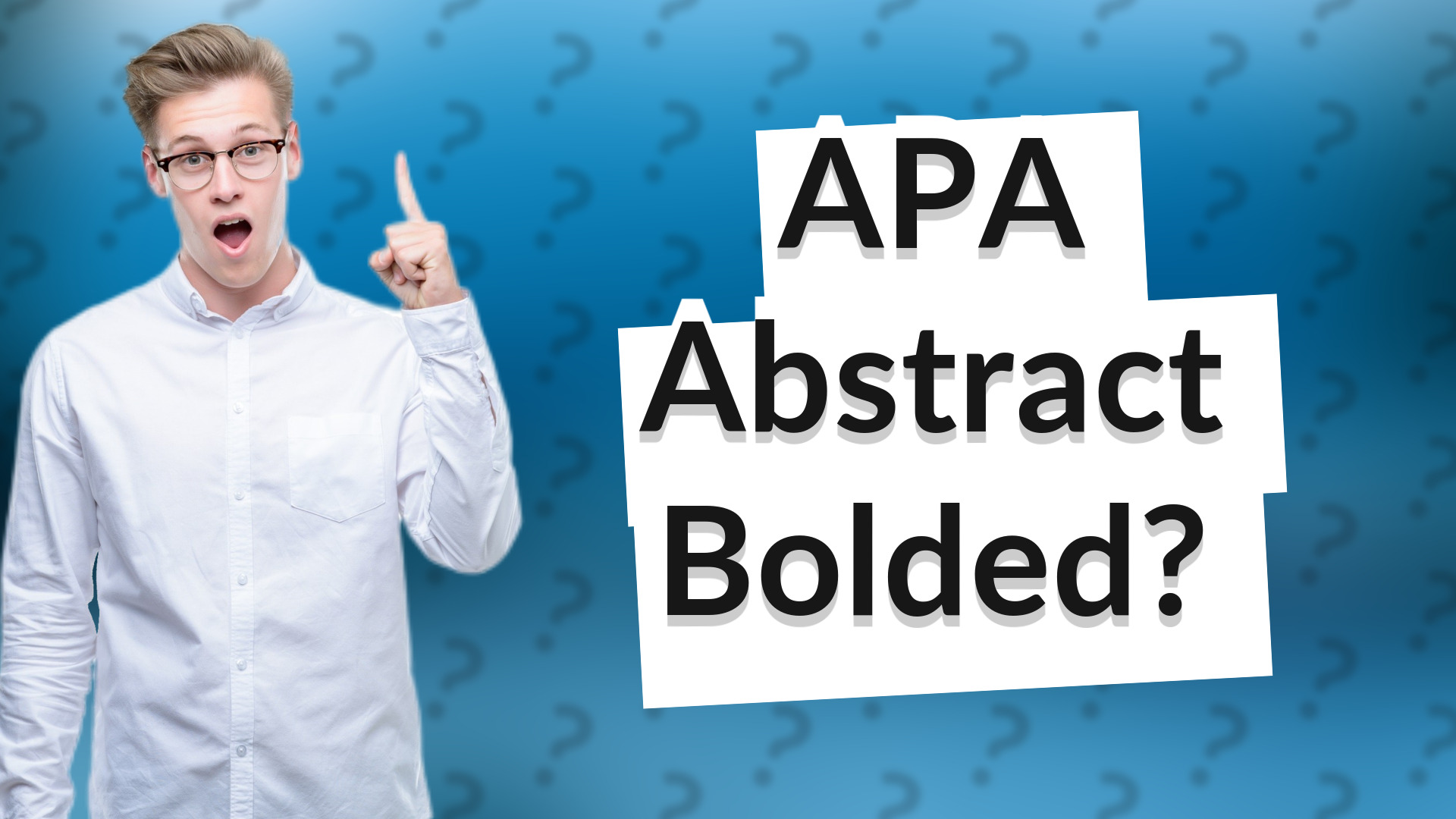 APA Abstract Bolded?