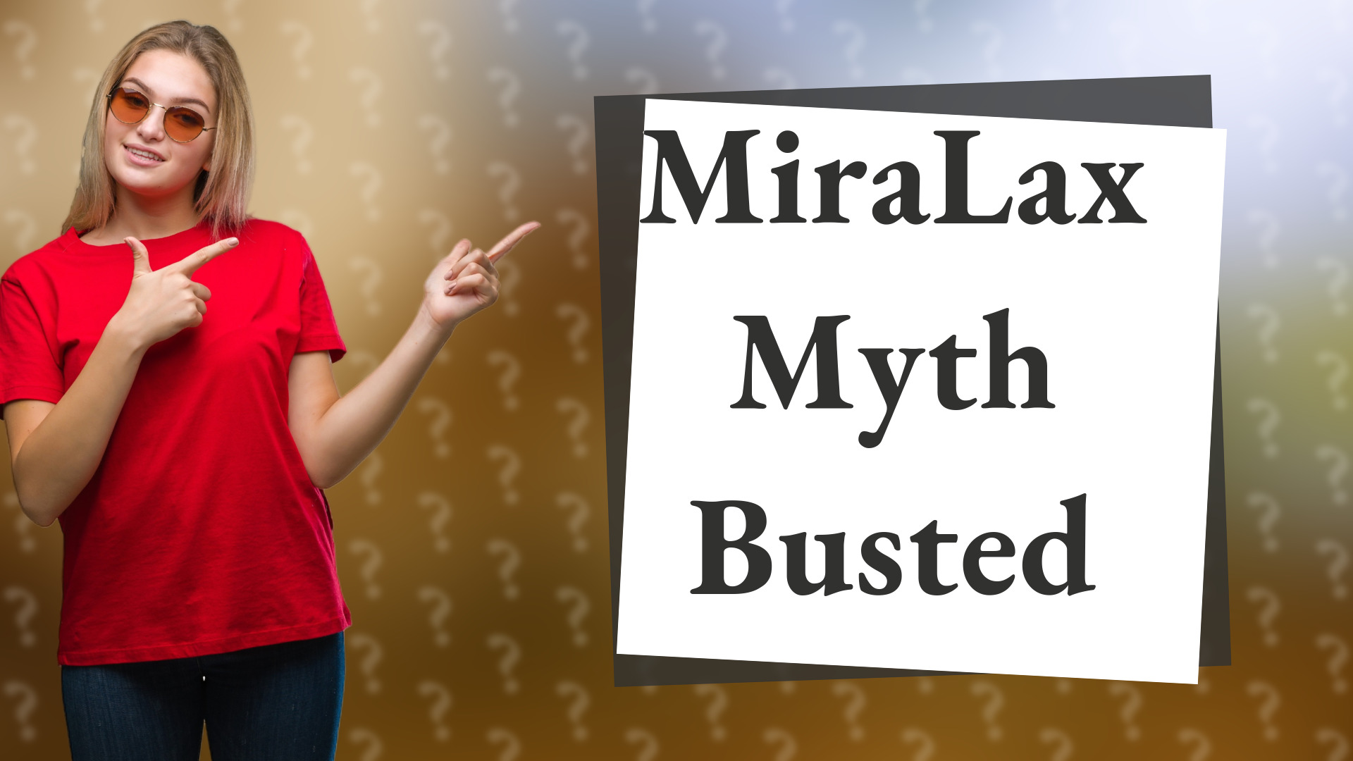 MiraLax Myth Busted