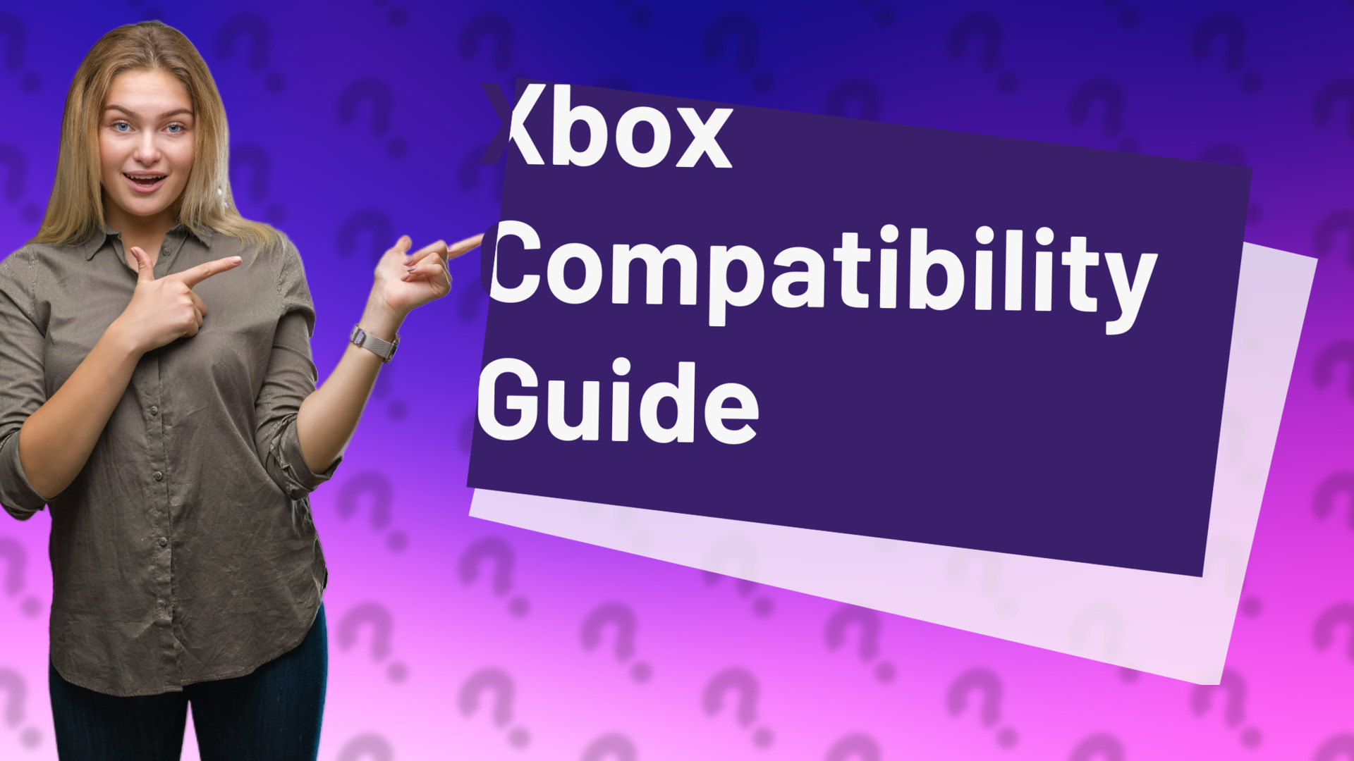 Xbox Compatibility Guide