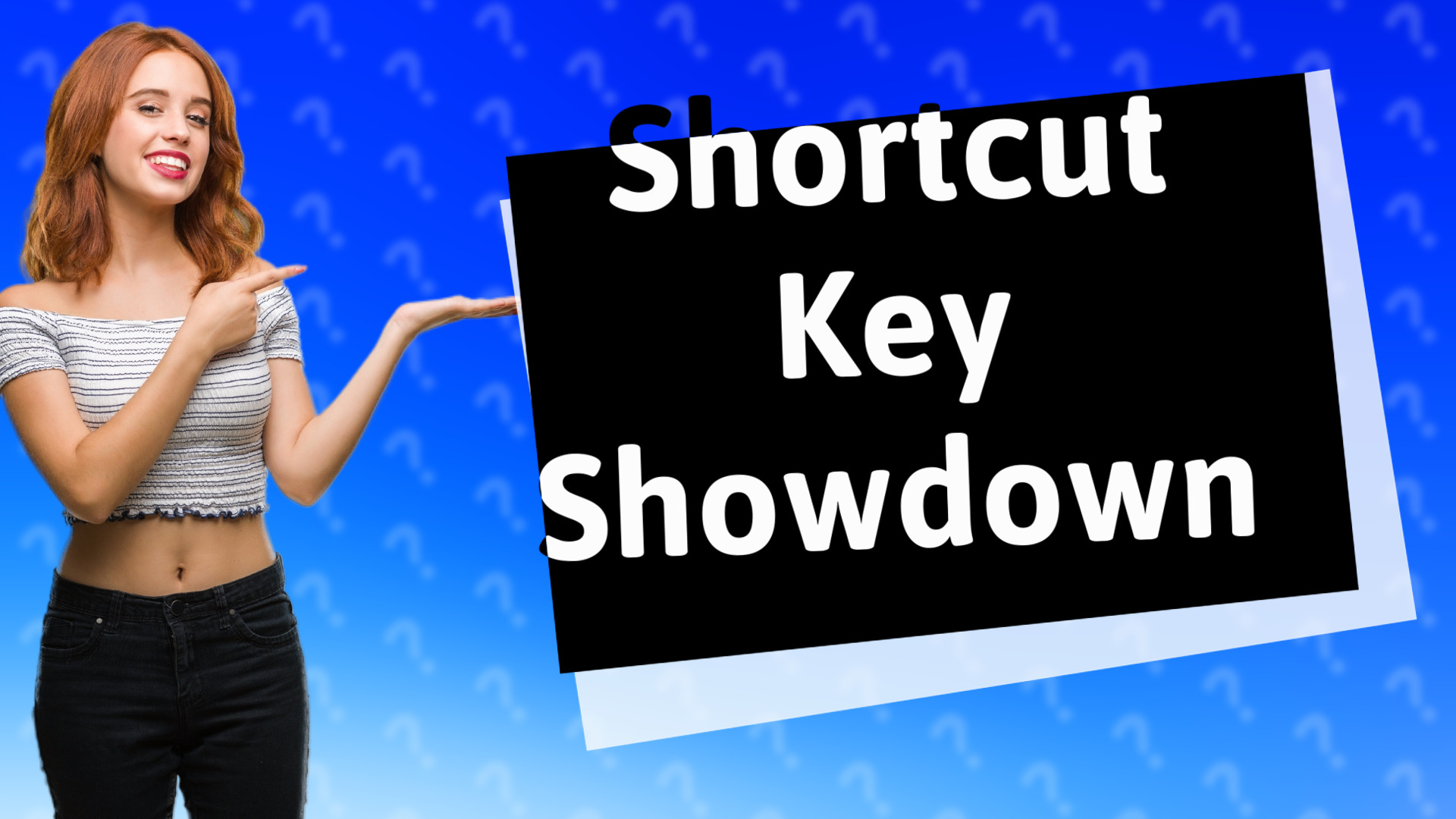 Shortcut Key Showdown