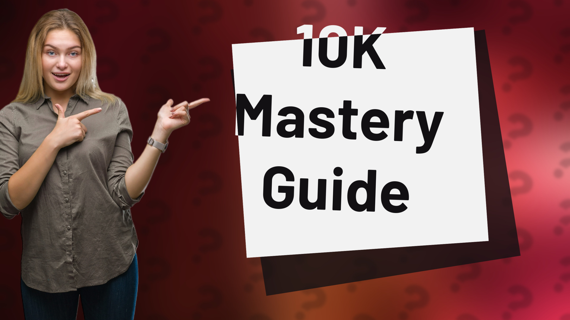 10K Mastery Guide