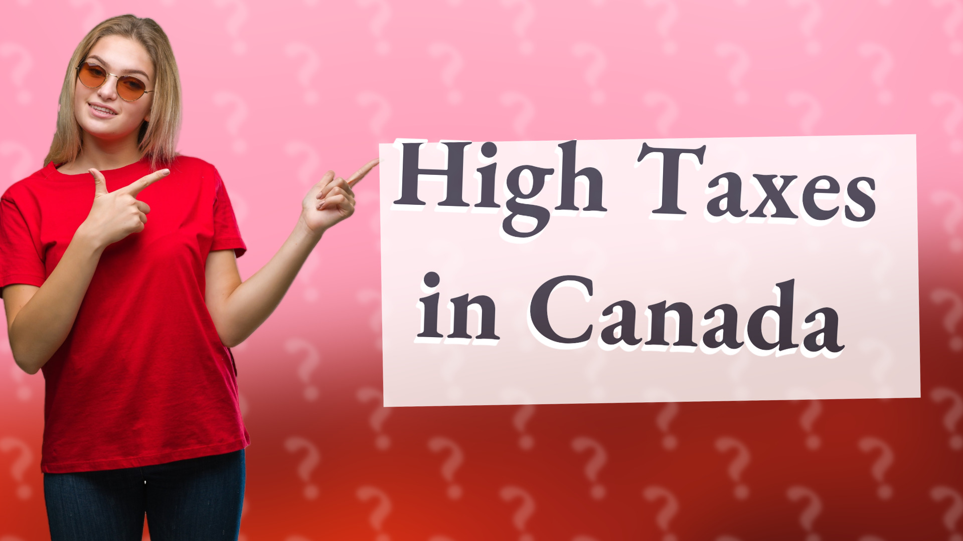 High Taxes in Canada