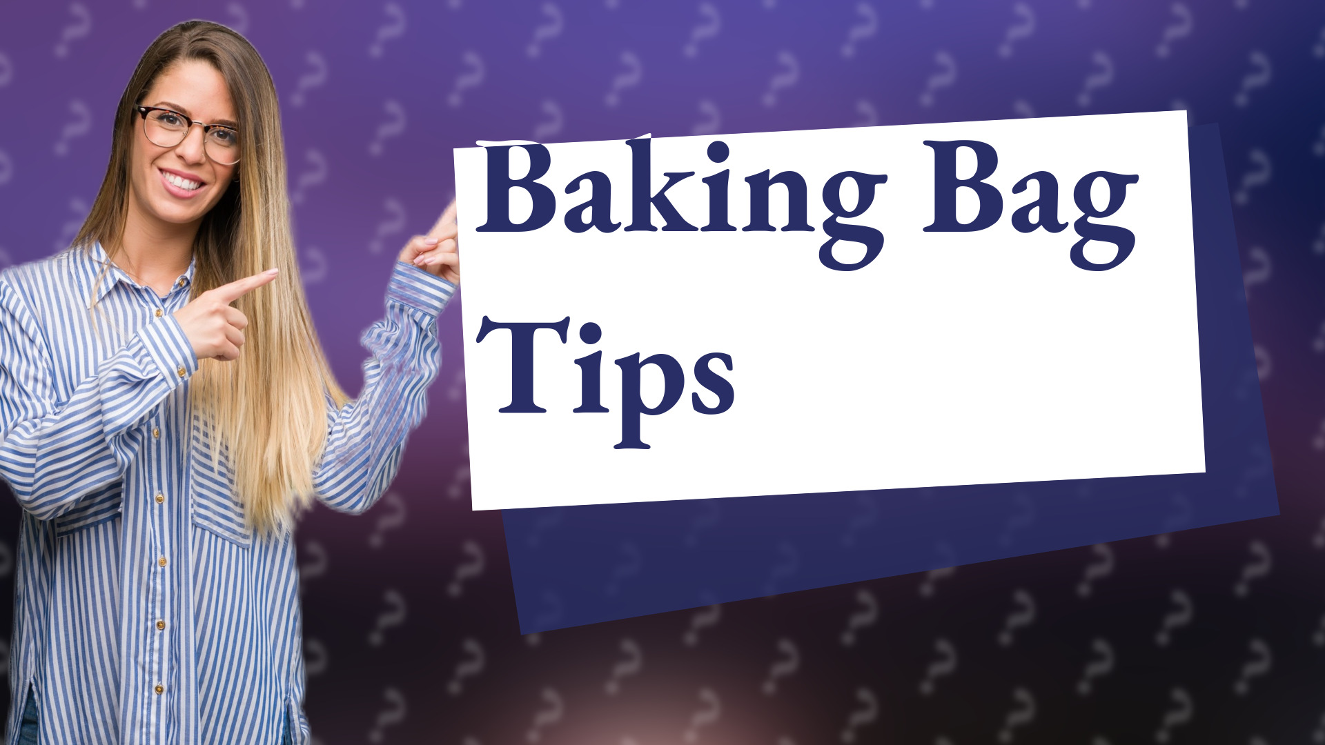 Baking Bag Tips