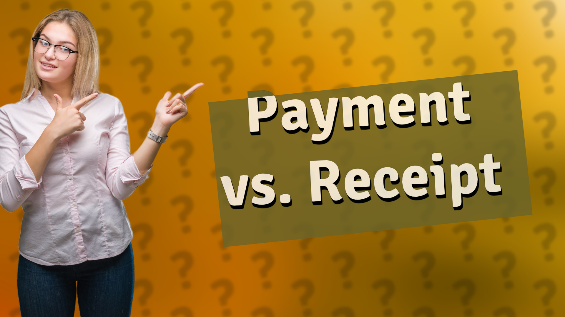 Payment vs. Receipt